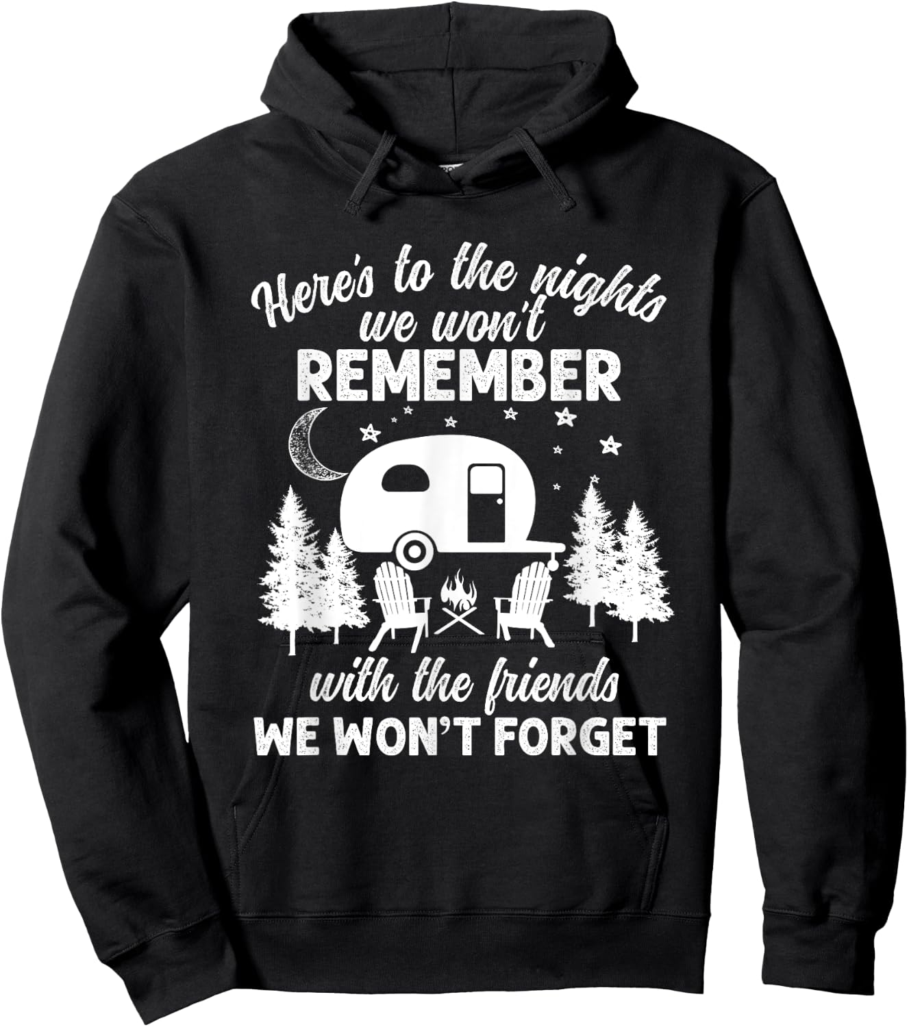 Here's To The Nights We Won't Remember With The Friends Hoodie - Hoodie | Black