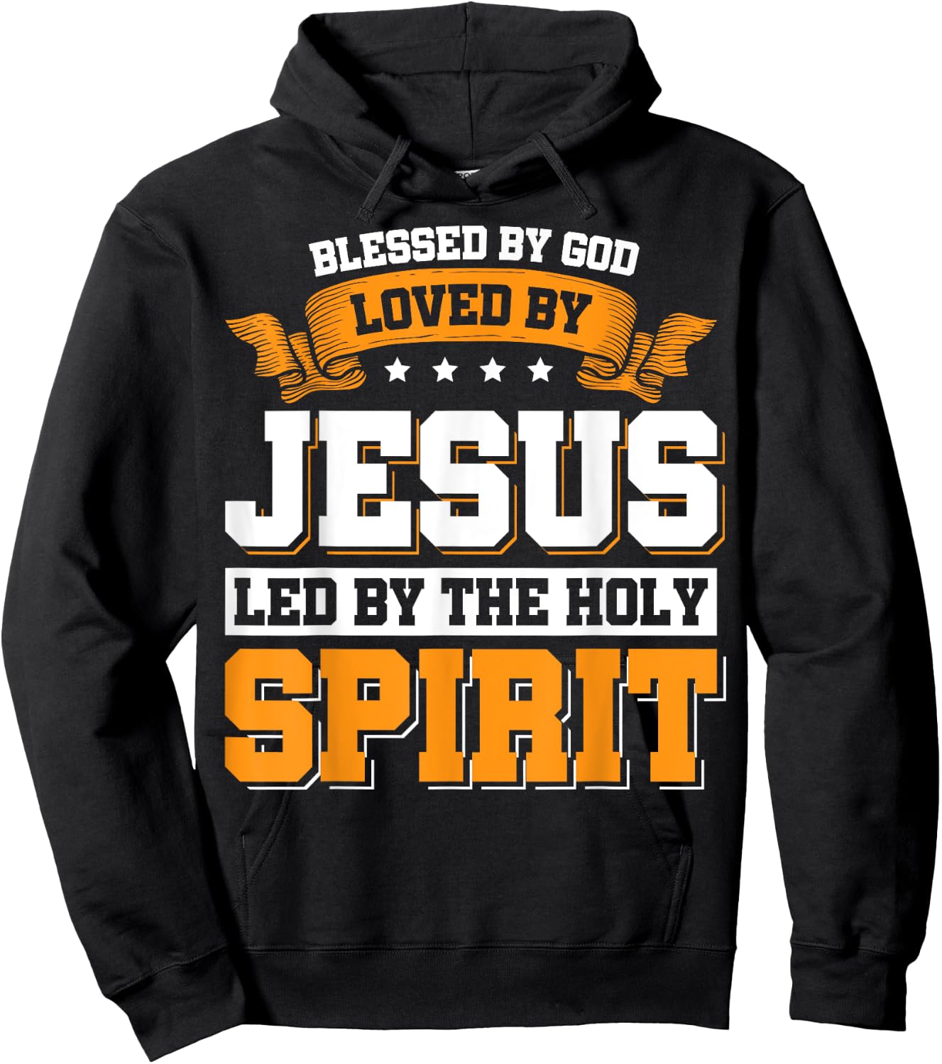 Blessed By God Loved By Jesus Led By The Holy Spirit Hoodie - Hoodie | Black