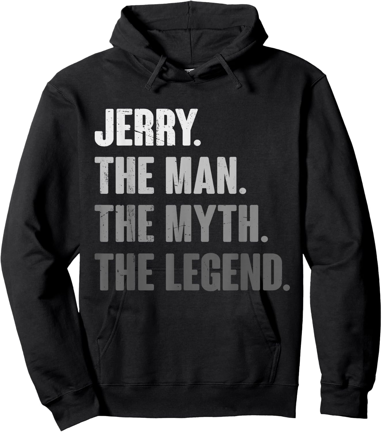Jerry The Man The Myth The Legend Funny Gift Jerry Hoodie - Hoodie | Black