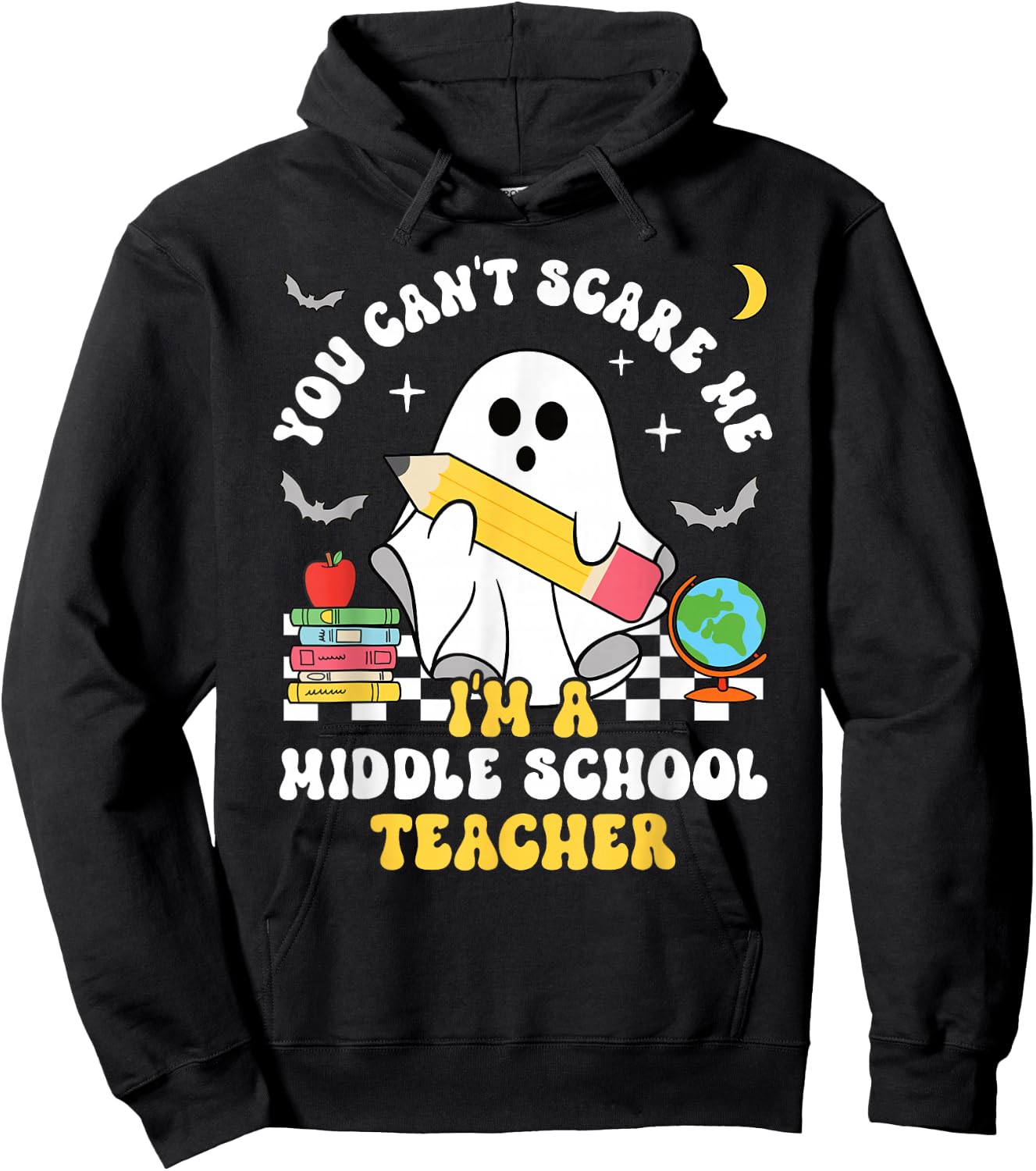 You Can't Scare Me I'm A Middle School Teacher Halloween Hoodie - Hoodie | Black