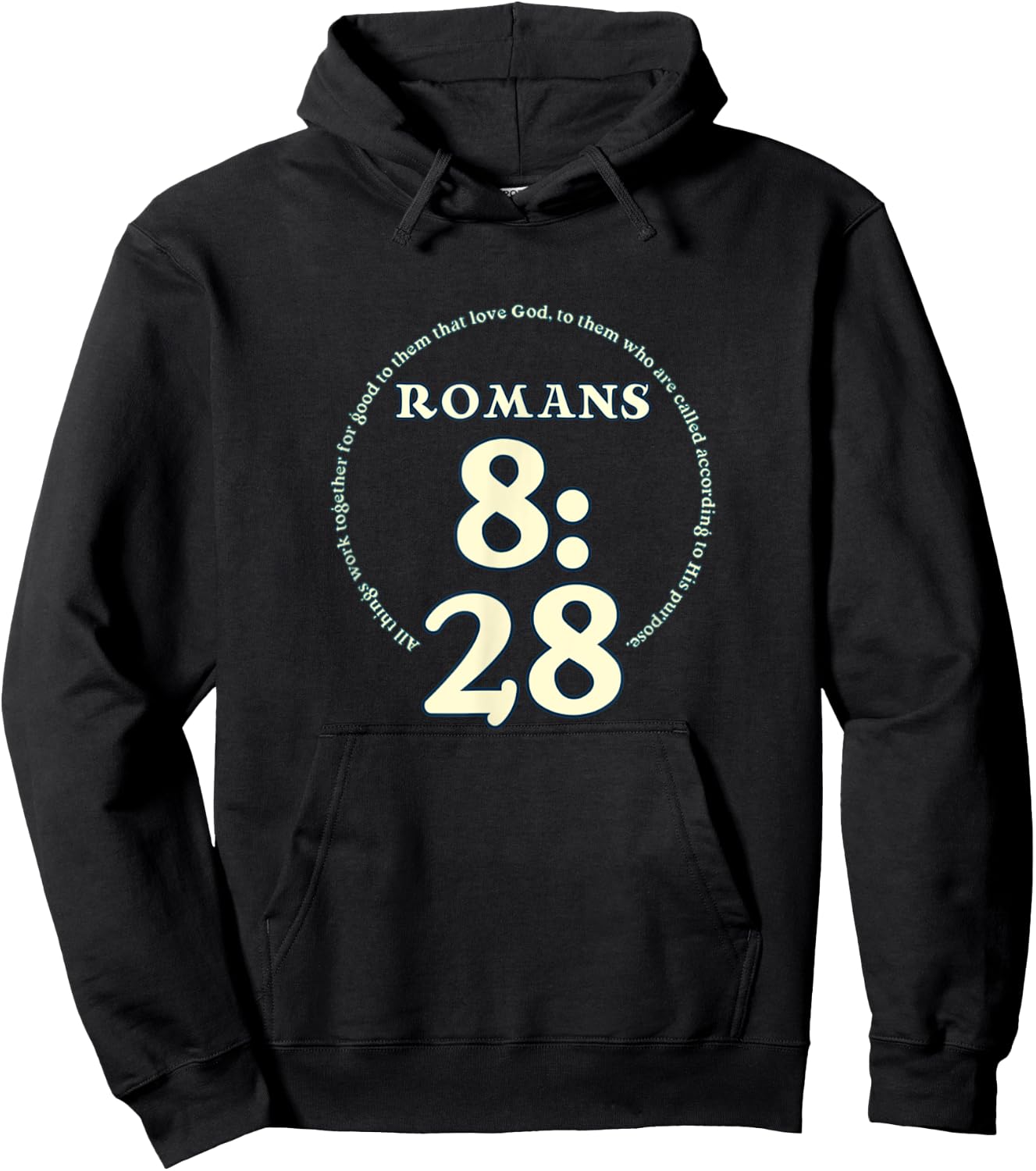 All Things Work Together For Good Bible Verse Roman 8:28 Hoodie - Hoodie | Black