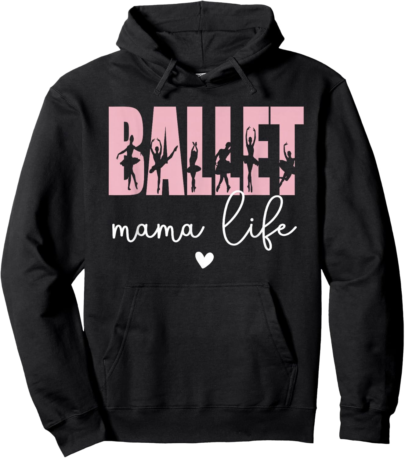 Ballet Mama Life Ballet Dancer Mom Of A Ballerina Hoodie - Hoodie | Black