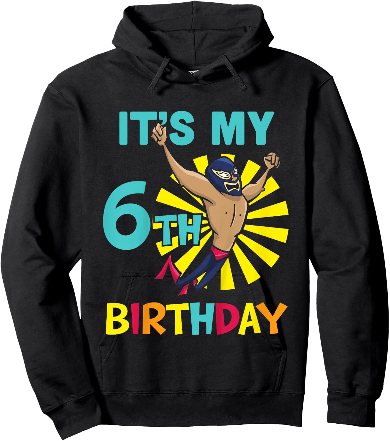 Kids Kids It's My 6th Birthday Wrestling Theme for 6-Year-Old Boy Hoodie - Hoodie | Black