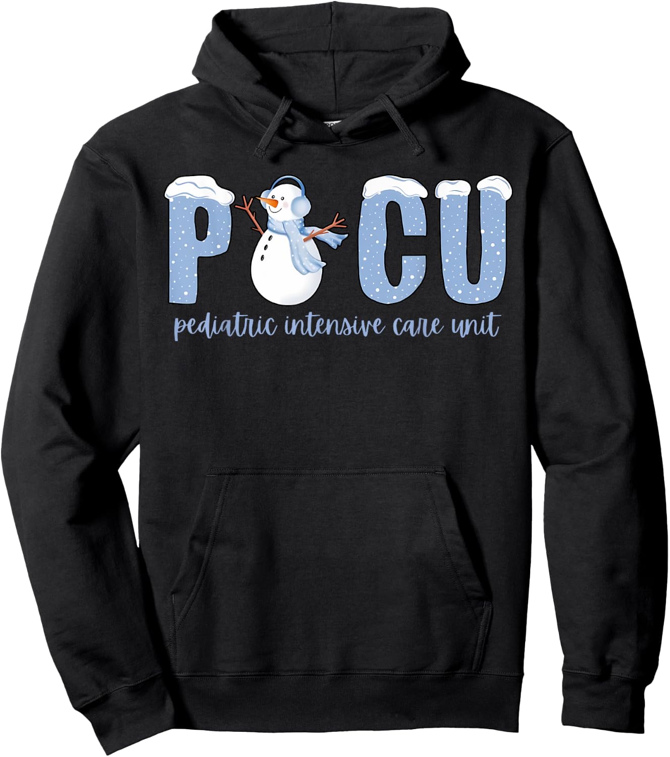 Winter Snowman PICU Nurse PICU Nurse Appreciation Pediatric Hoodie - Hoodie | Black
