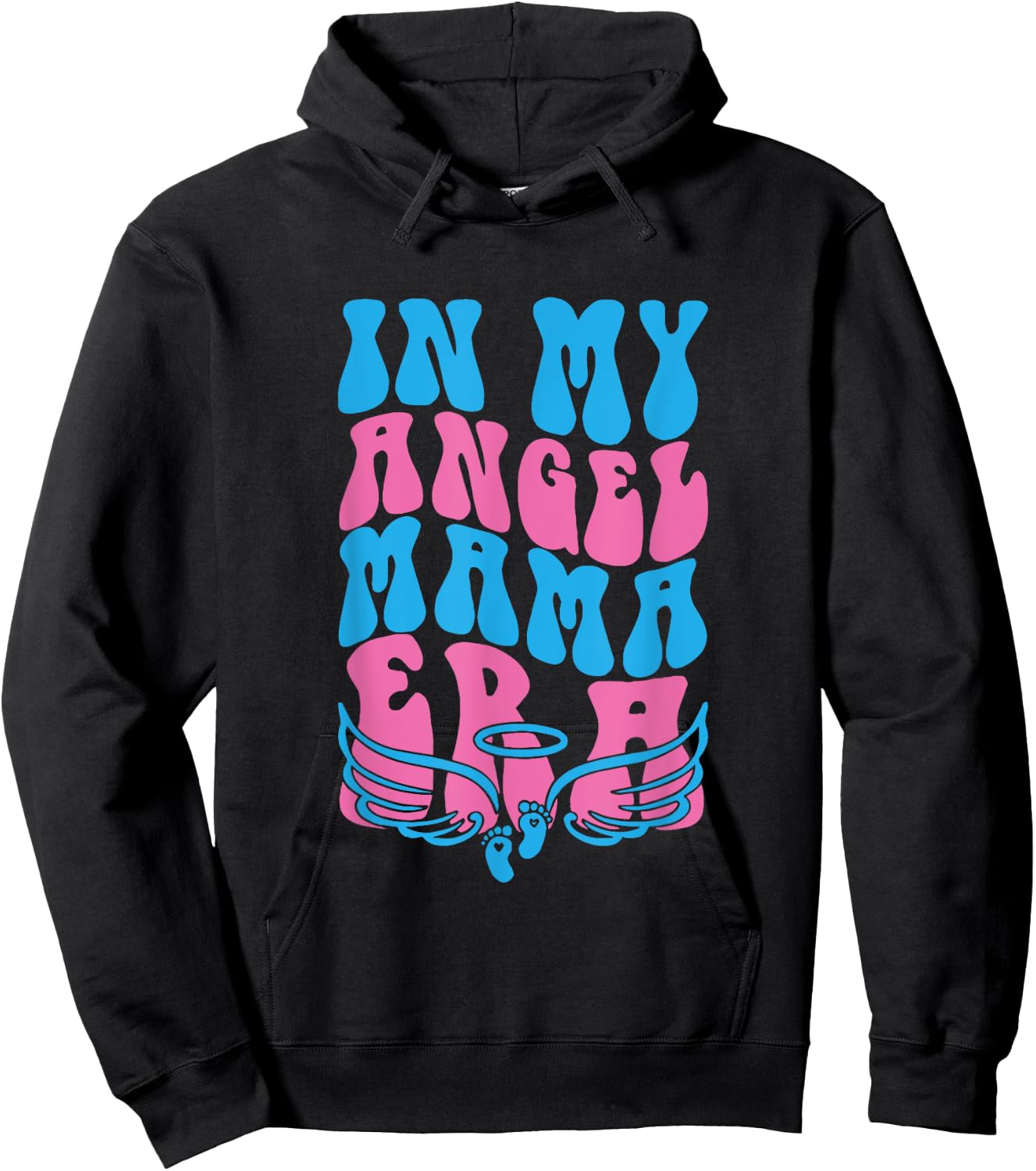 In My Angel Mama Era Pregnancy & Infant Loss Awareness Hoodie - Hoodie | Black