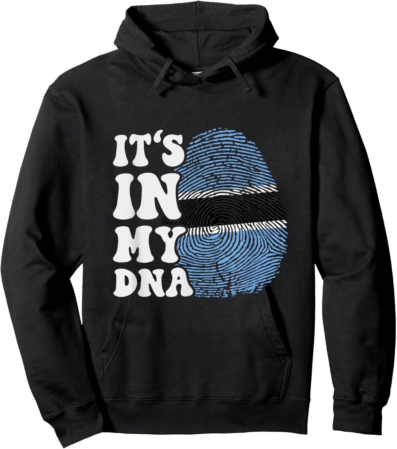 Funny it's in my DNA Botswana flag Fingerprint Hoodie - Hoodie | Black