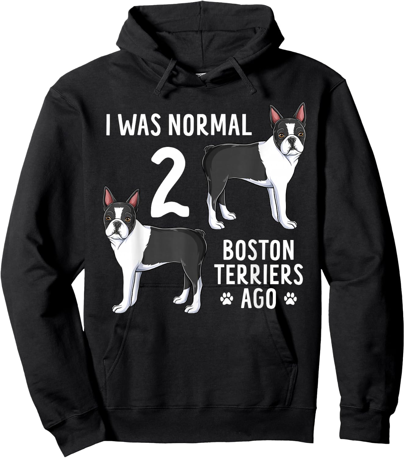 Boston Terrier Humor Funny Bostie Dog Lover Hoodie - Hoodie | Black