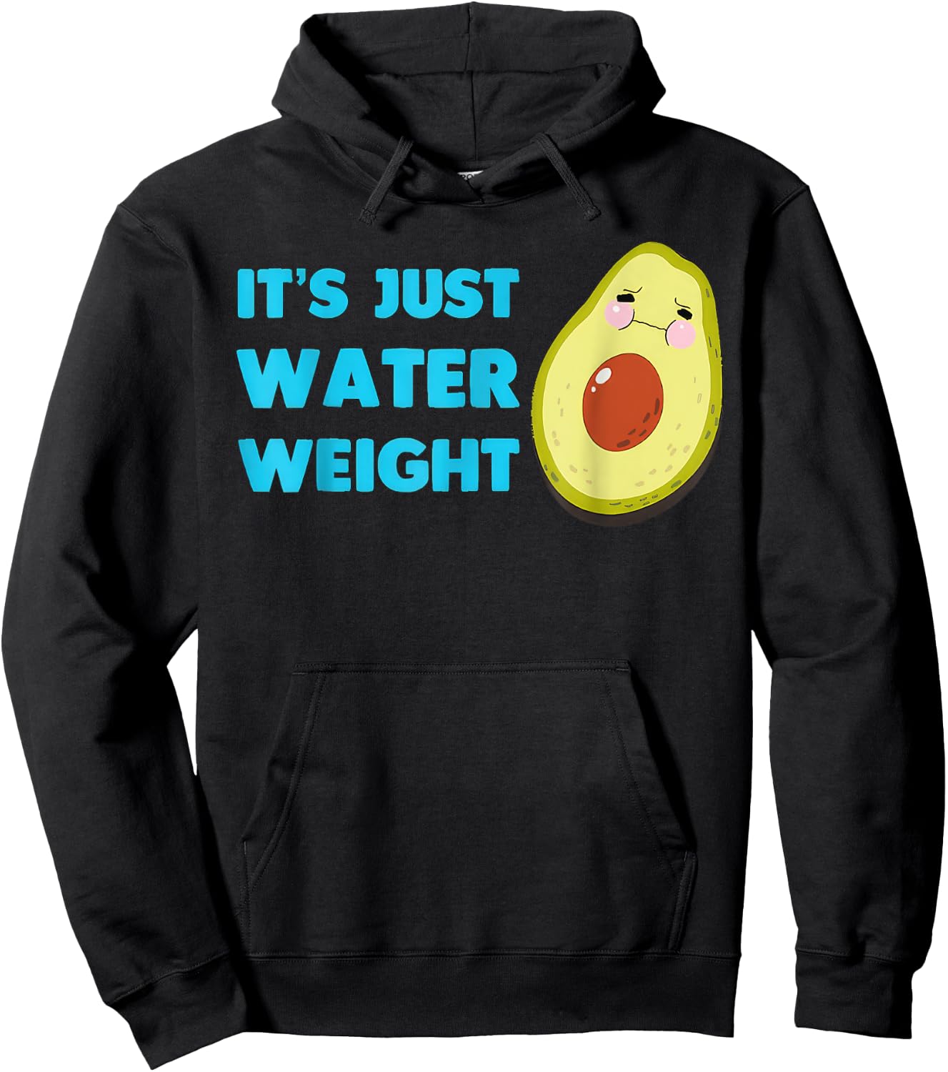 Nikocado Avocado Its Just Water Weight Diet Avocado Hoodie - Hoodie | Black