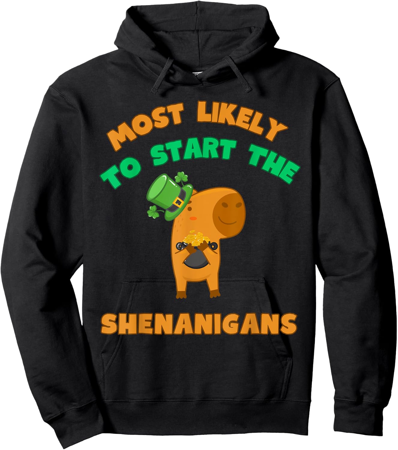 Most Likely To Start The Shenanigans Toddler Funny Capy Hoodie - Hoodie | Black