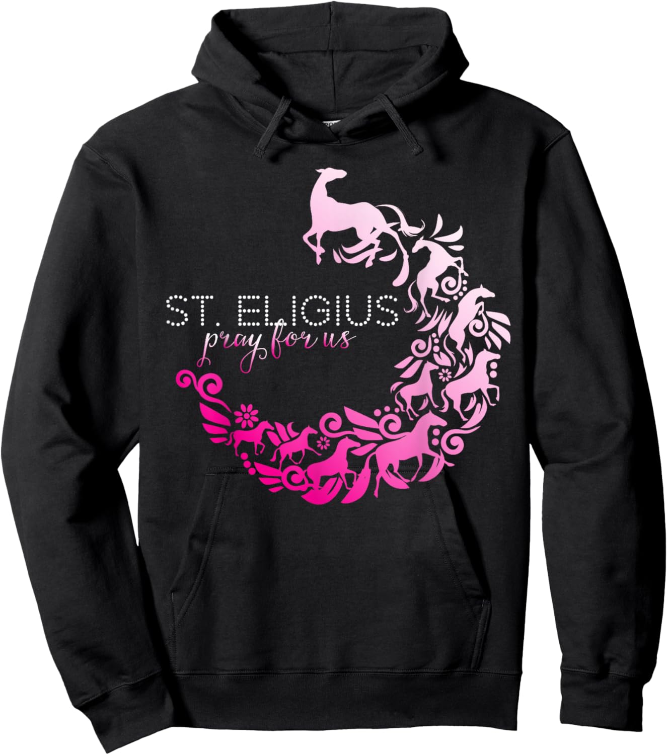 St Eligius Patron Saint of Horse Owner Horses Catholic Girls Hoodie - Hoodie | Black