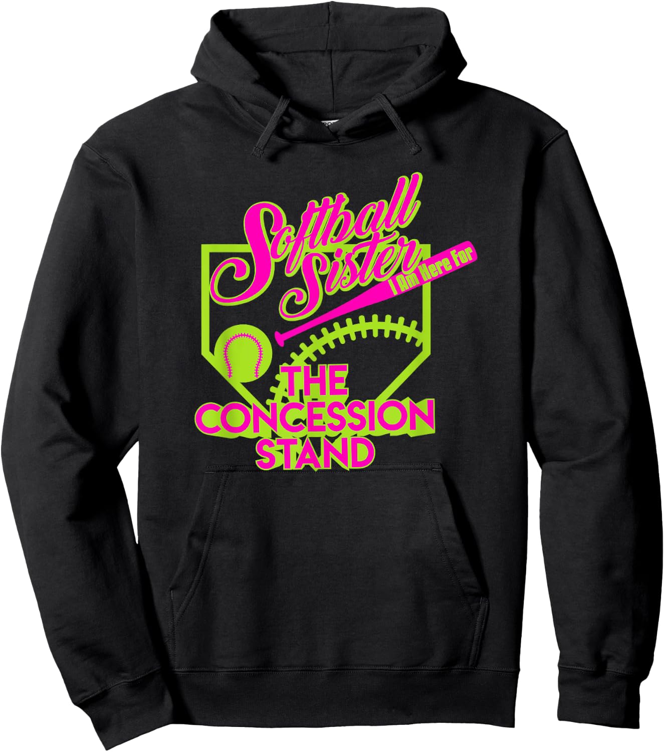 Softball Sister I Am Here For The Concession Stand T Shirt Hoodie - Hoodie | Black