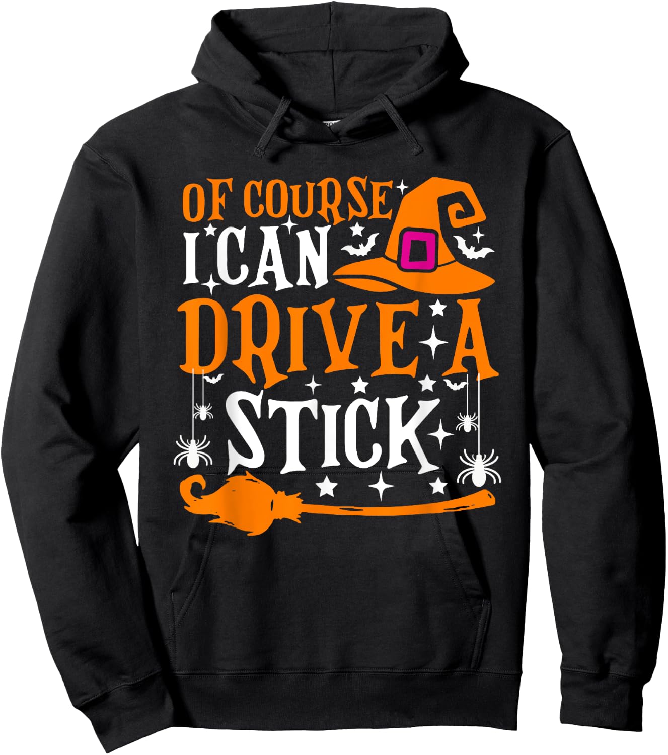 Of Course I Can Drive A Stick Funny Halloween Costume Hoodie - Hoodie | Black
