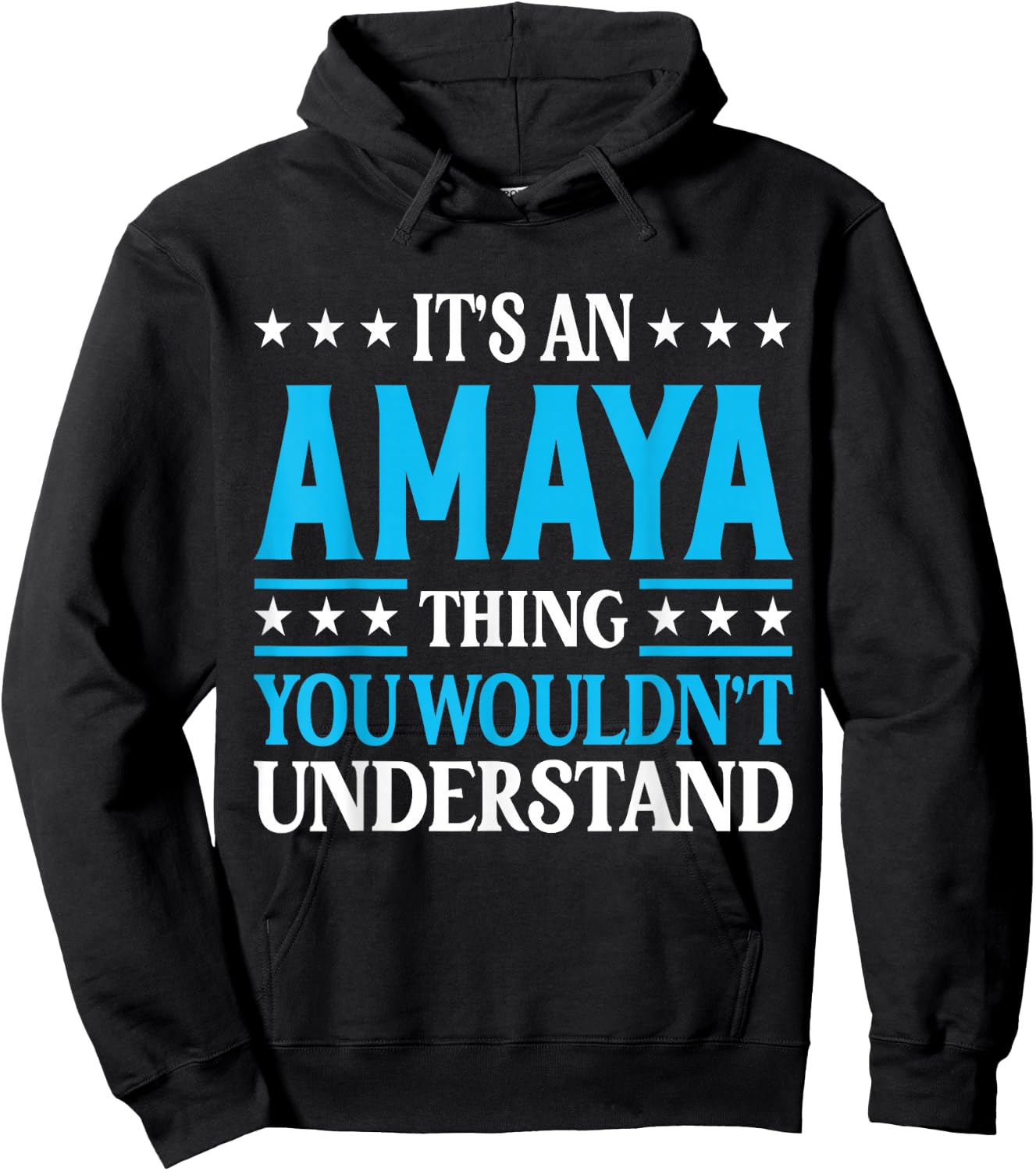 Amaya Thing Surname Funny Team Family Last Name Amaya Hoodie - Hoodie | Black