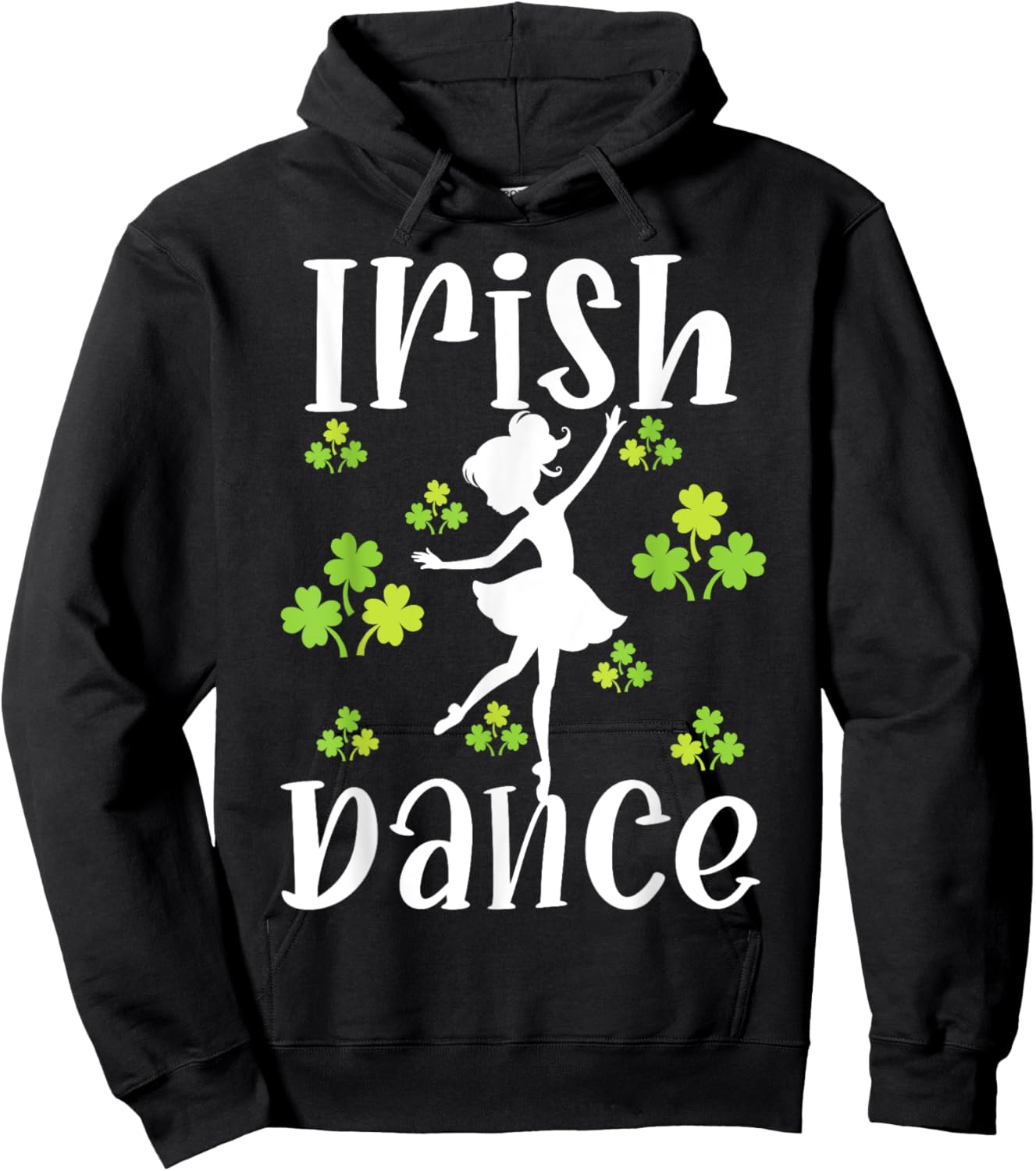 Girl Dancing Dancer Irish Dance St Patrick's Day Hoodie - Hoodie | Black