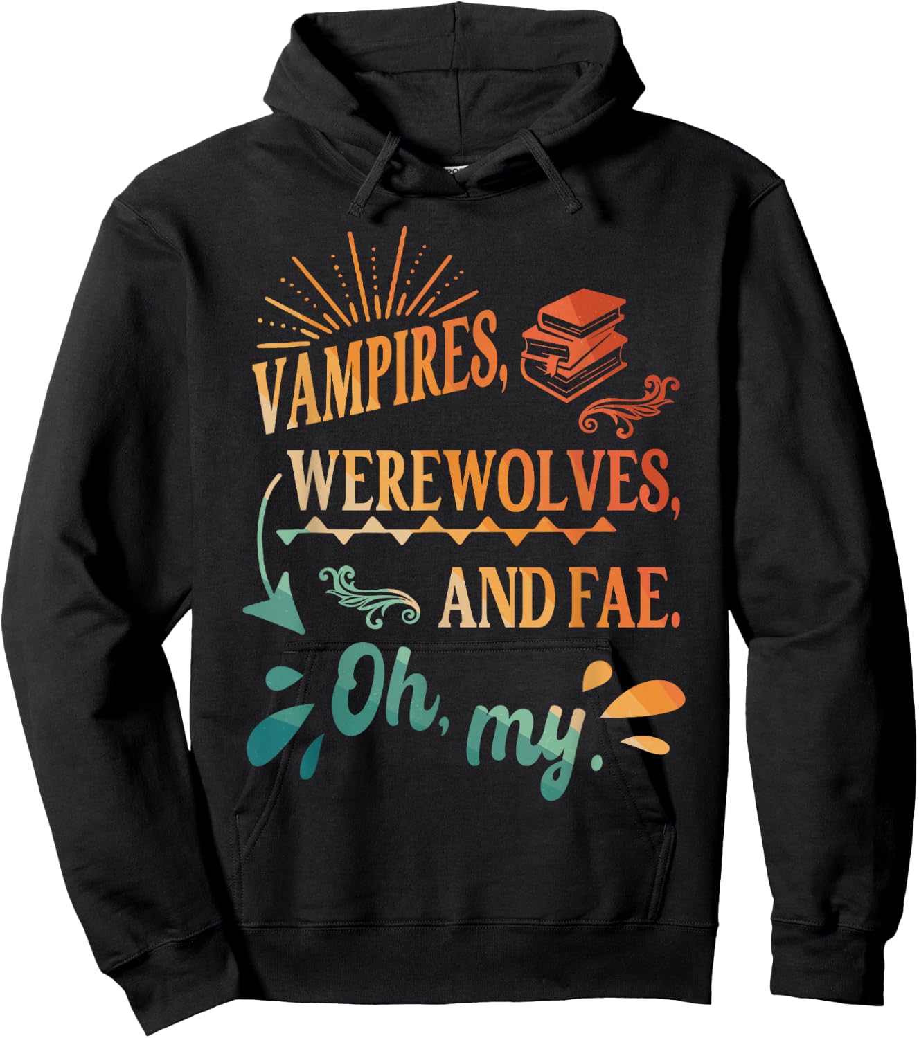 Funny Readers Books Lovers BFF Books Club Paranormal Romance Reading Book Vampires Werewolves & Fae -Adults Black Short Sleeve Hoodie - Hoodie | Black