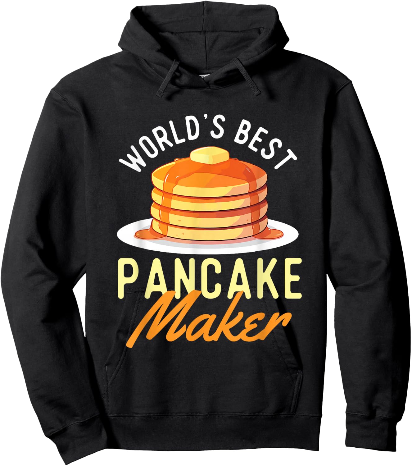World's Best Pancake Maker - Pancake Lover Flapjacks Hoodie - Hoodie | Black