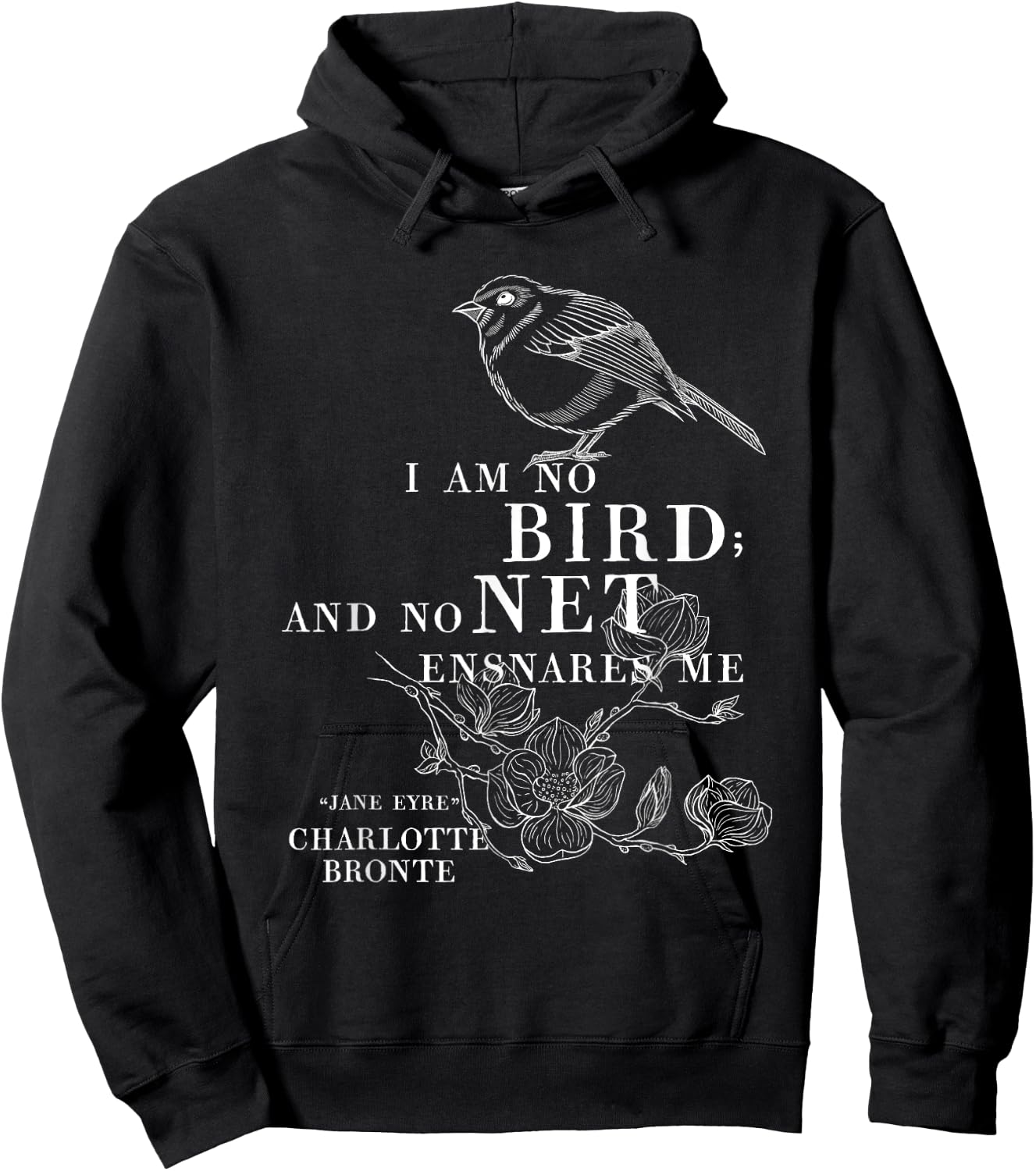 Jane Eyre Charlotte Bronte Quote - "I am no bird" Hoodie - Hoodie | Black