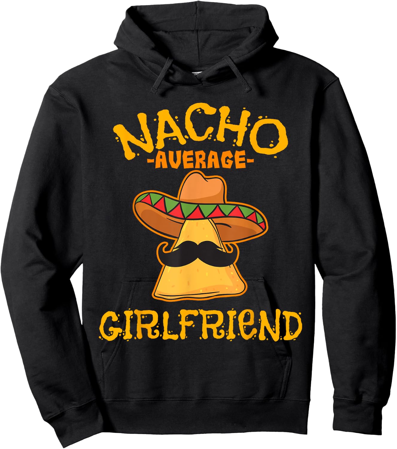 Nacho Average Girlfriend Mexican Valentine's Day Couple Hoodie - Hoodie | Black