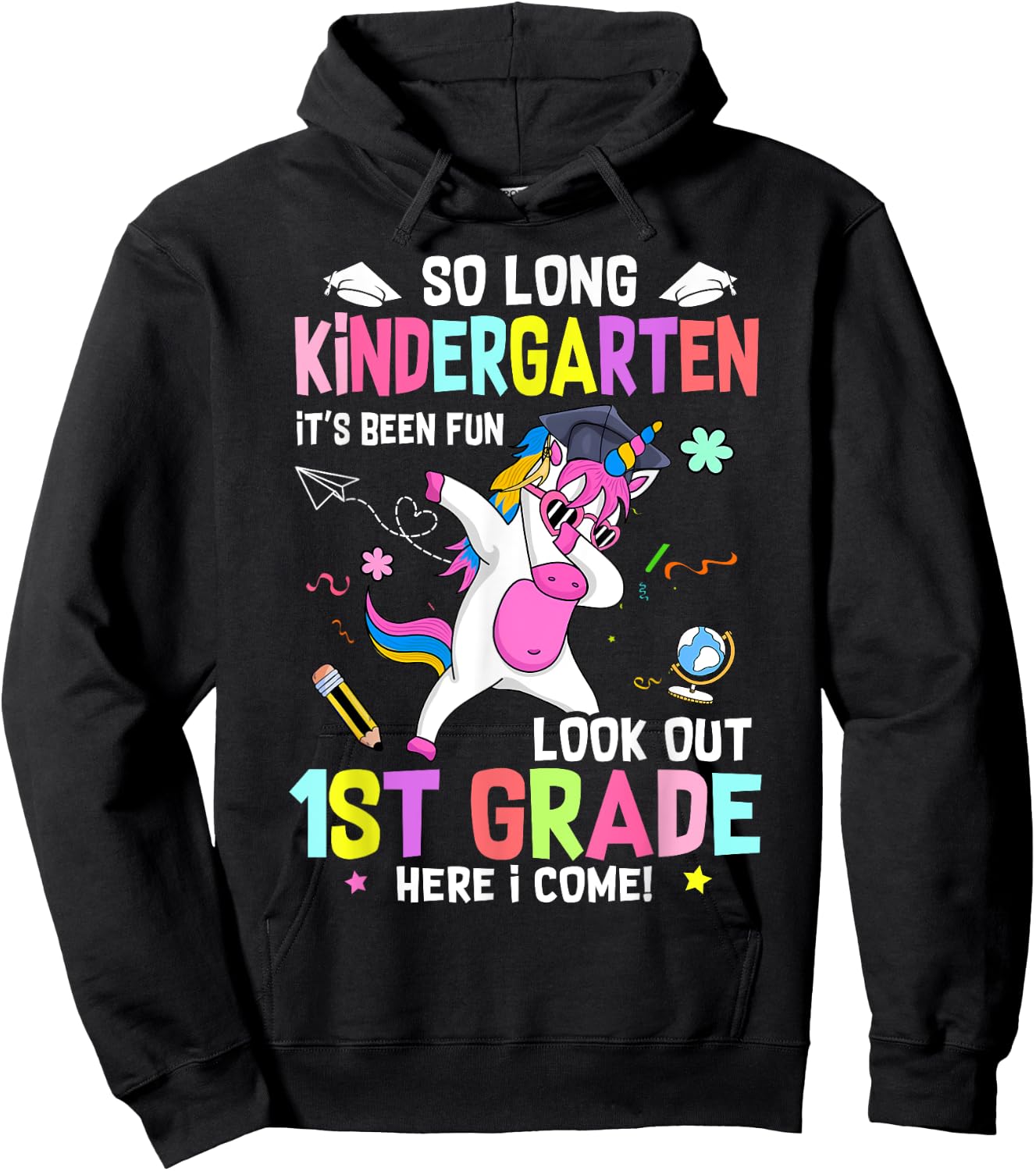 So Long Kindergarten Its Been Fun Look Out 1st Grade Unicorn Hoodie - Hoodie | Black