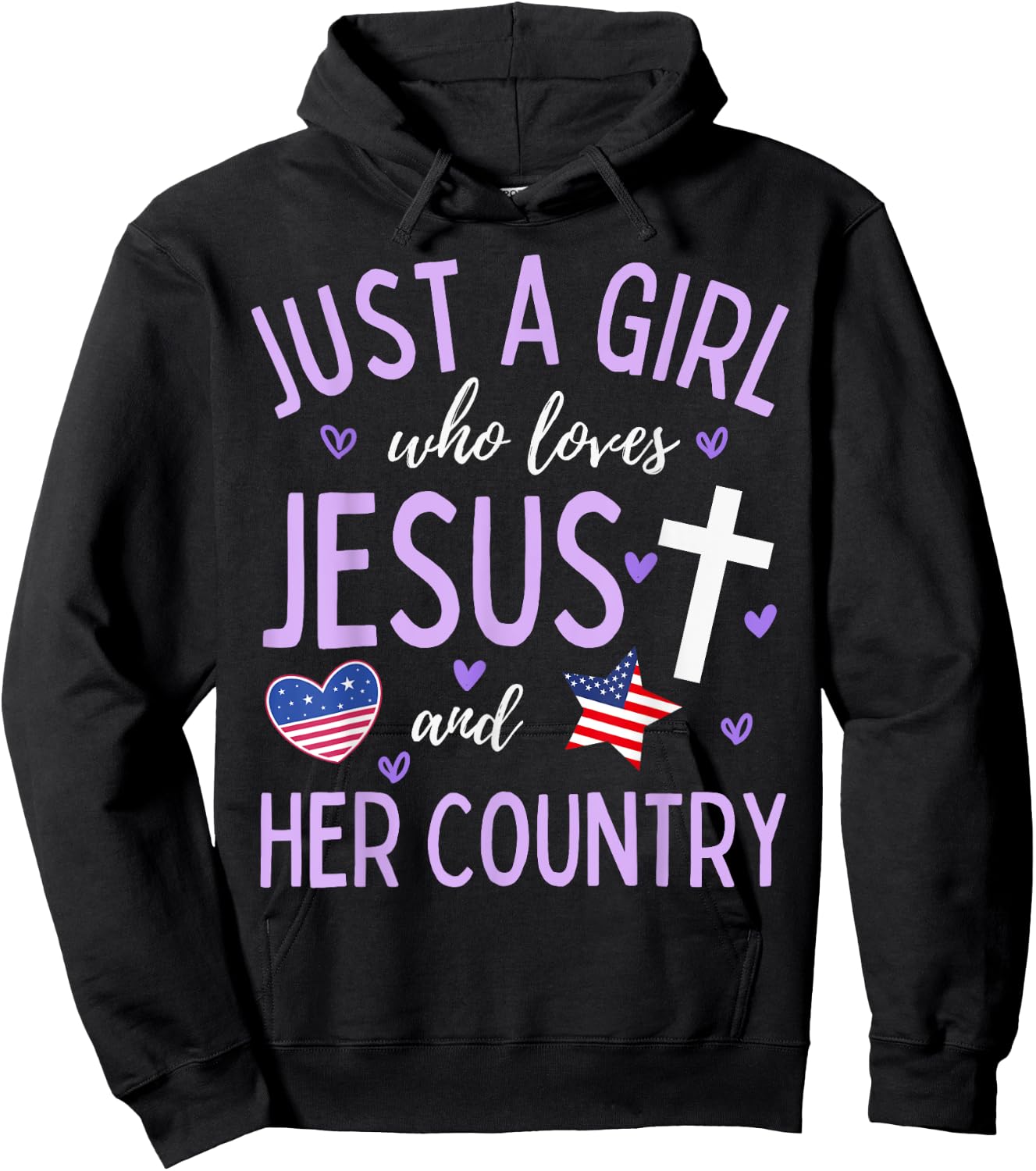 Just A Girl Who Loves Jesus and Her Country Christian Cute Hoodie - Hoodie | Black