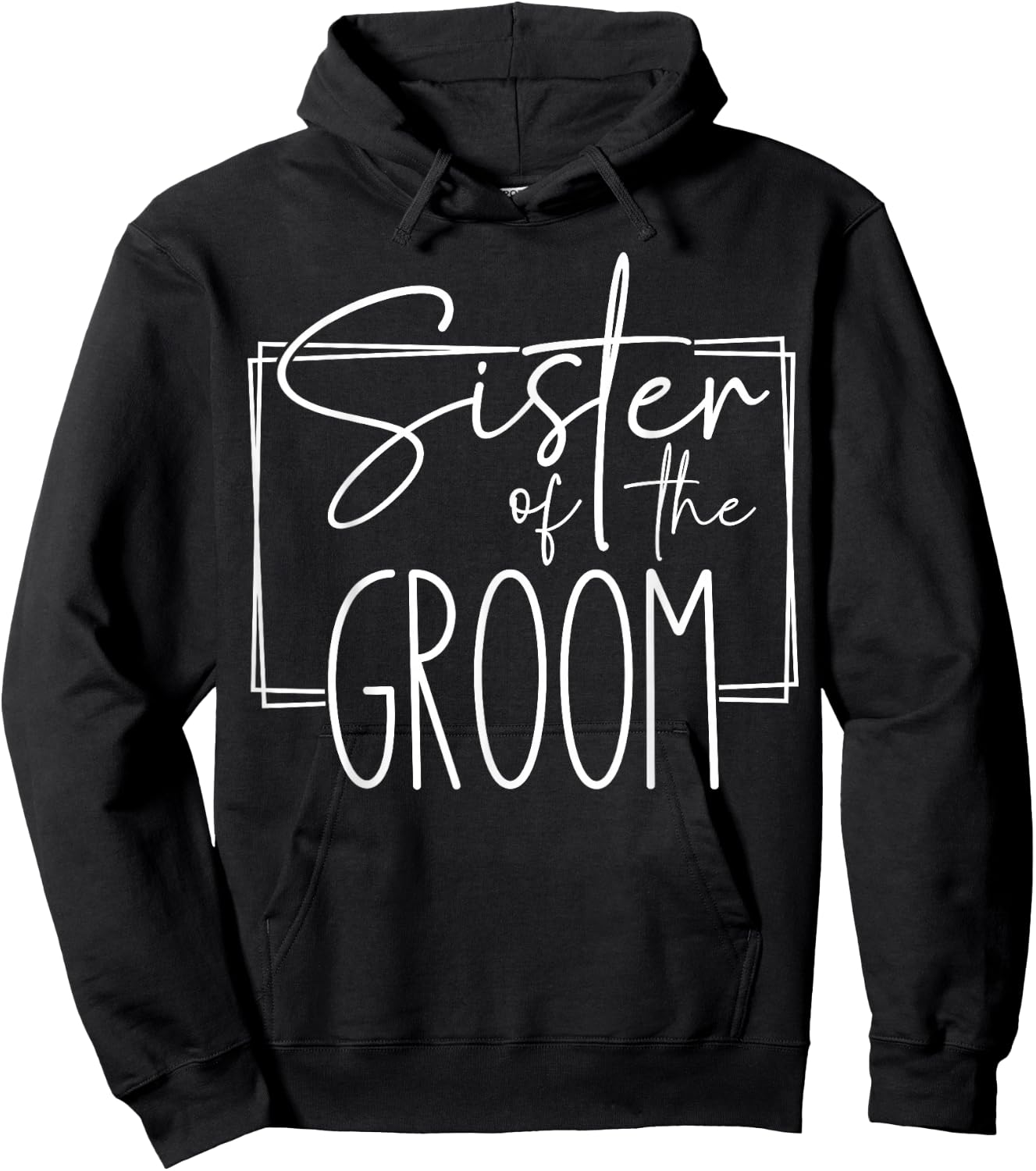 Sister of the Groom Wedding Bachelorette Bridal Matching Hoodie - Hoodie | Black