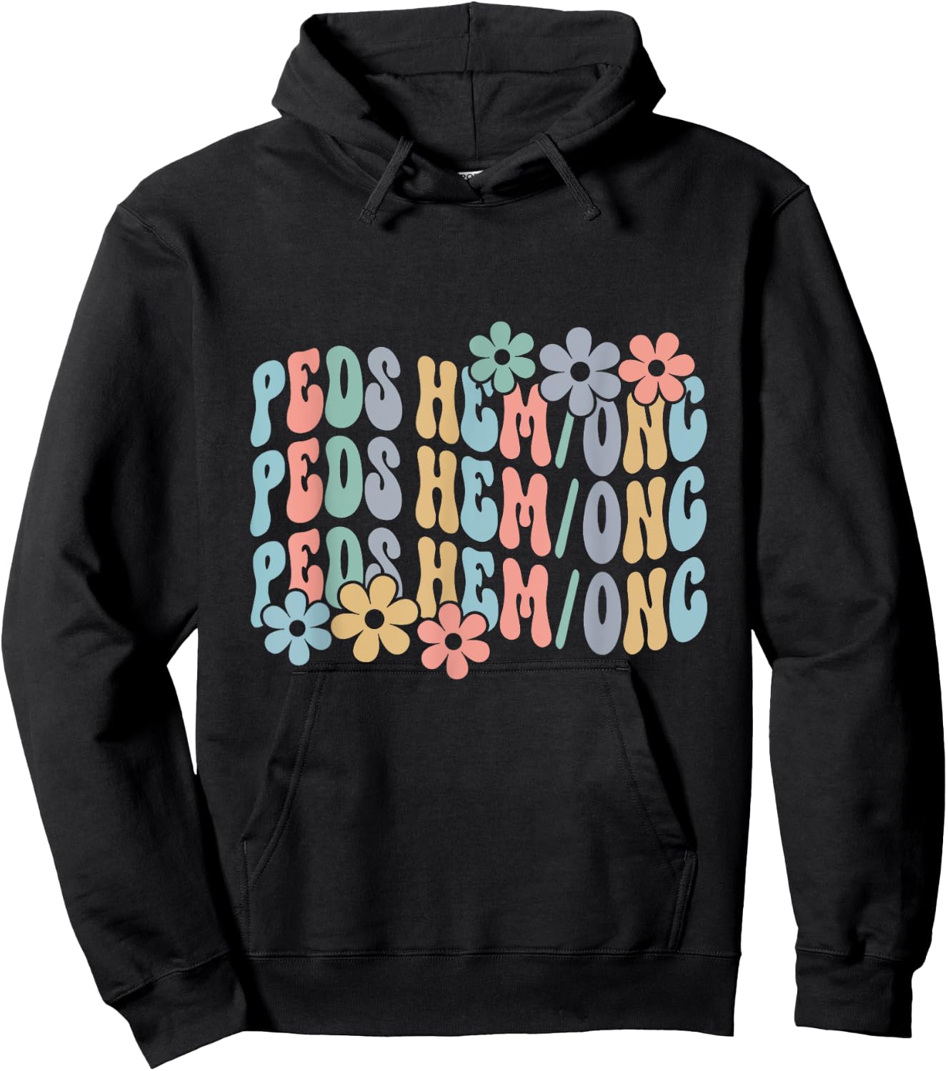 Pediatric Hematology Oncology Nurse PEDS HEM ONC T Boho Pedi Hoodie - Hoodie | Black