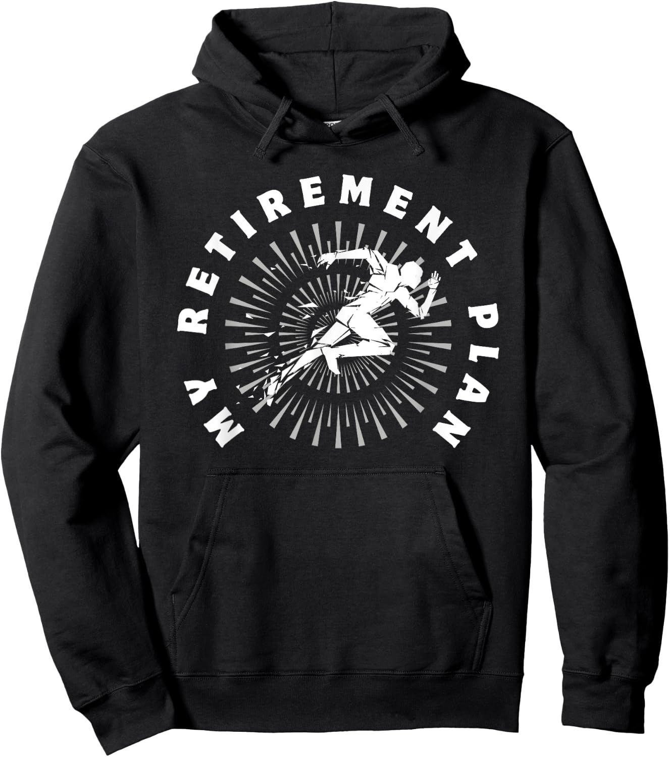 Running is My Retirement Plan Funny Hoodie - Hoodie | Black
