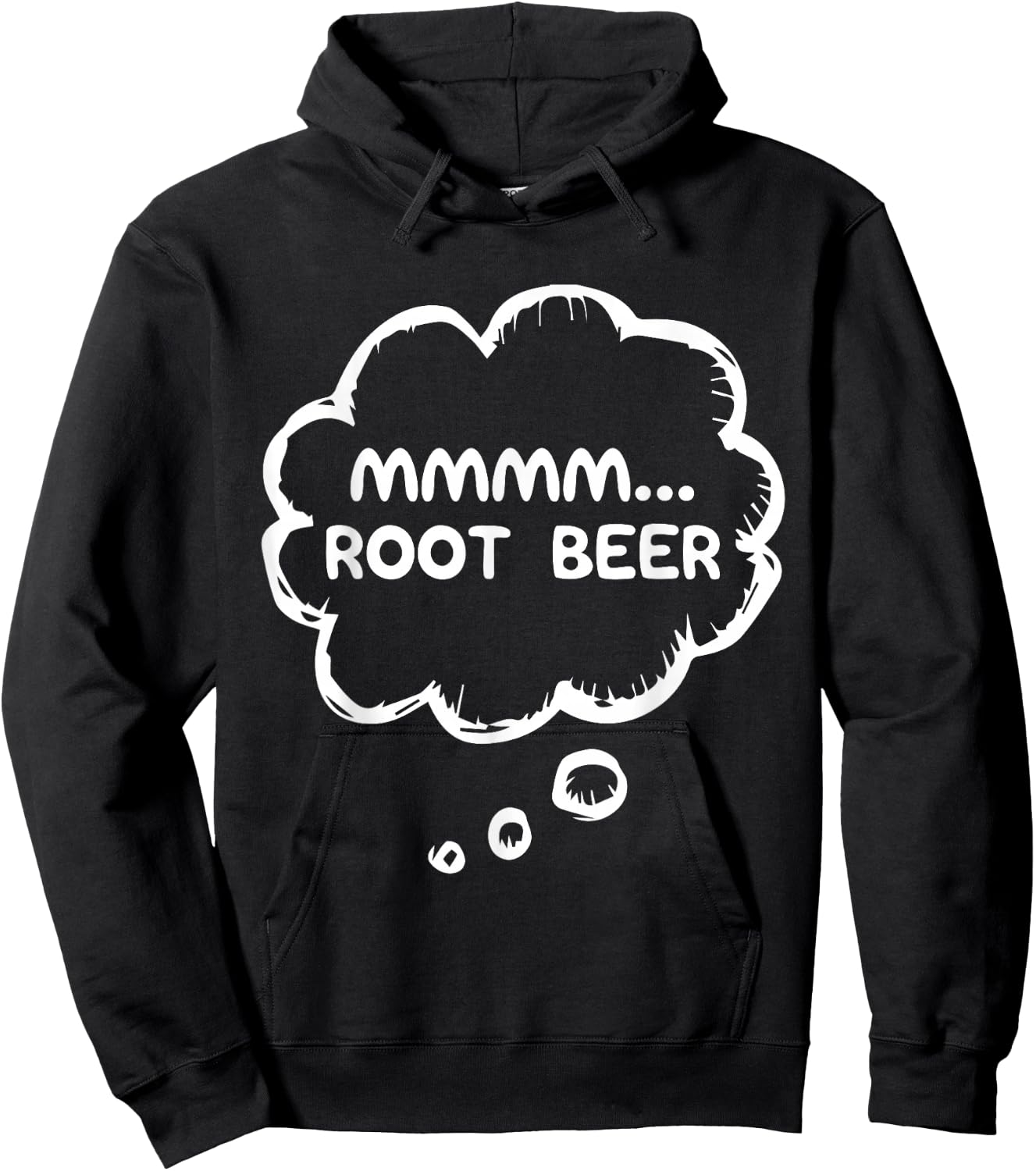 Mmmmm Root Beer Funny Drink Humor Beverage Art US Soda Hoodie - Hoodie | Black