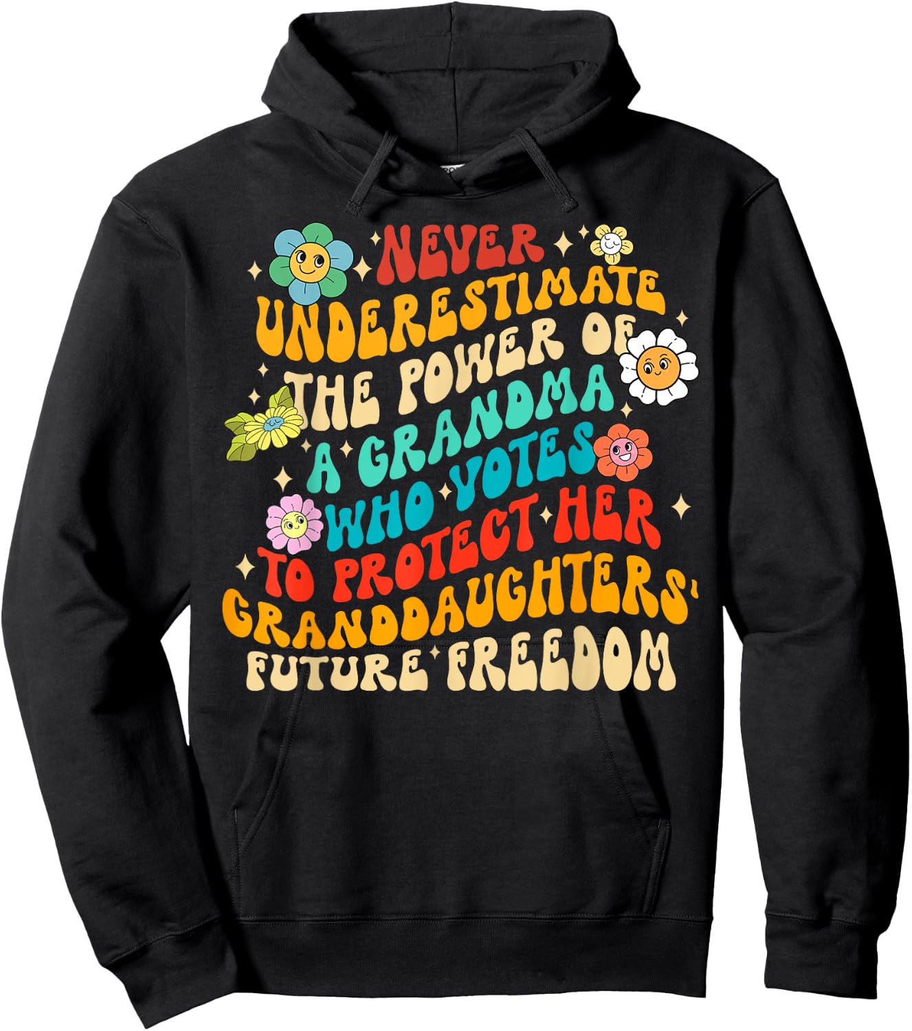 Never Underestimate The Power Of A Grandma Who Votes Hoodie - Hoodie | Black