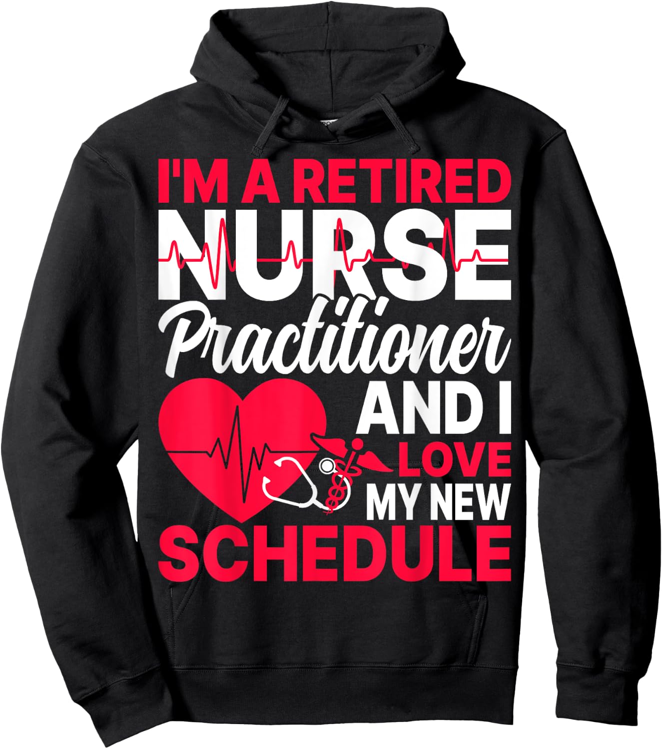 I'm a Retired Nurse Practitioner Retired NP Retirement Gifts Hoodie - Hoodie | Black