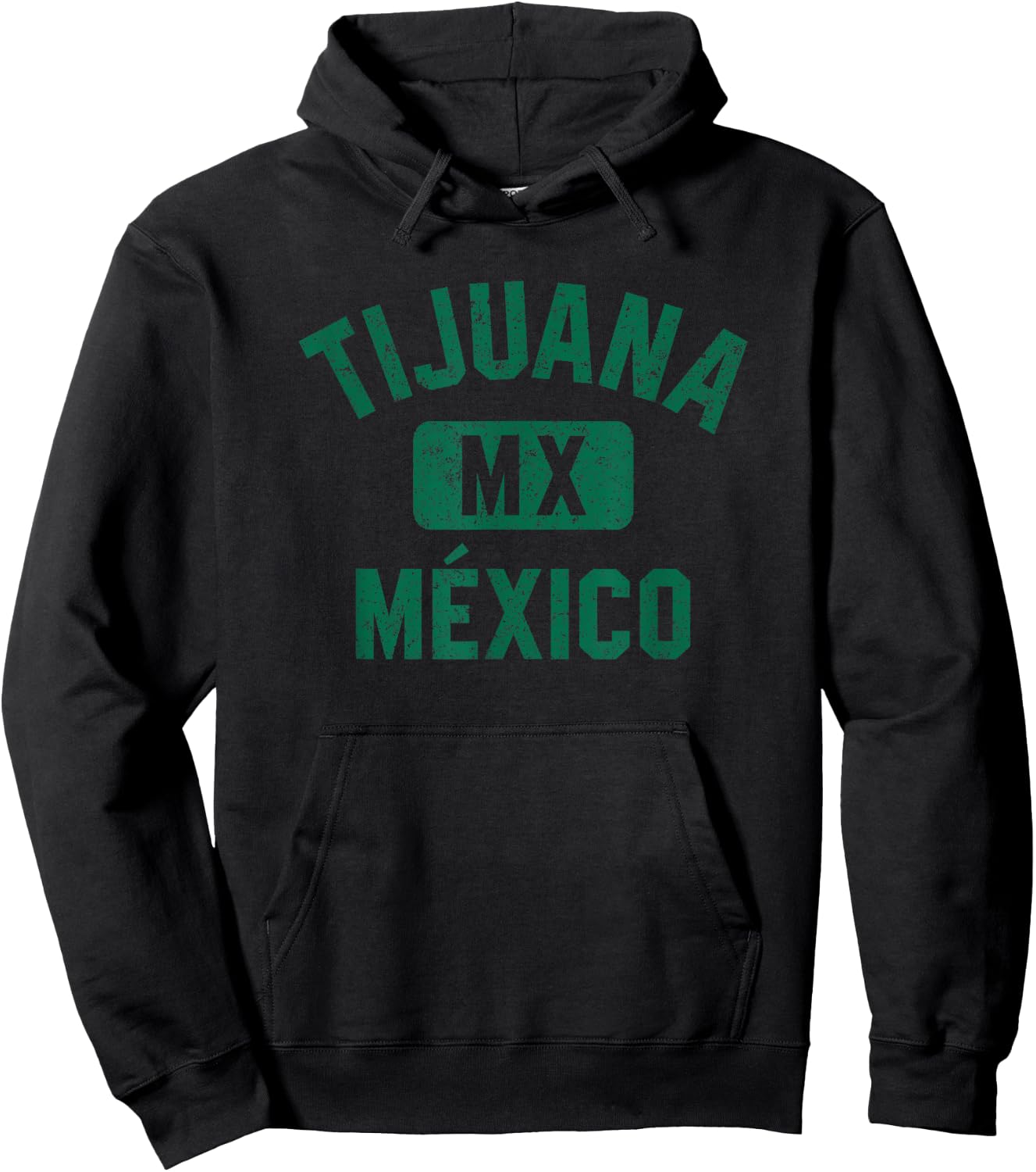 Tijuana Mexico Gym Style Distressed Green Print Hoodie - Hoodie | Black