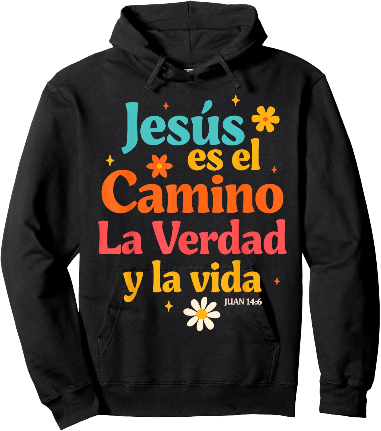 Spanish Jesus God Lover Jesus Es El Camino La Verdad Y La Vi Hoodie - Hoodie | Black