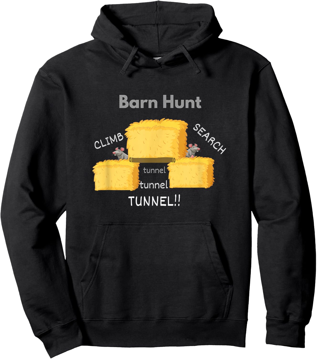 Funny Barn Hunt - Climb, Search, Tunnel, Tunnel, Tunnel Hoodie - Hoodie | Black