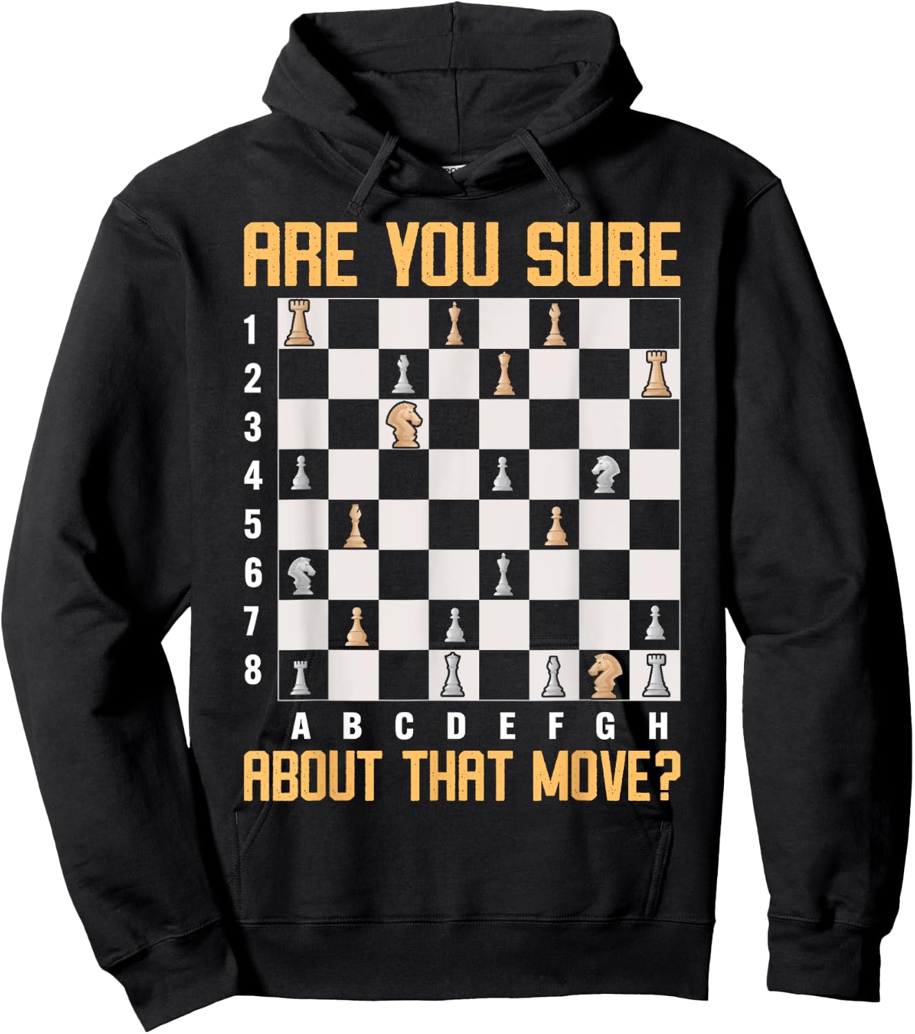Are You Sure About That Move? Hoodie - Hoodie | Black