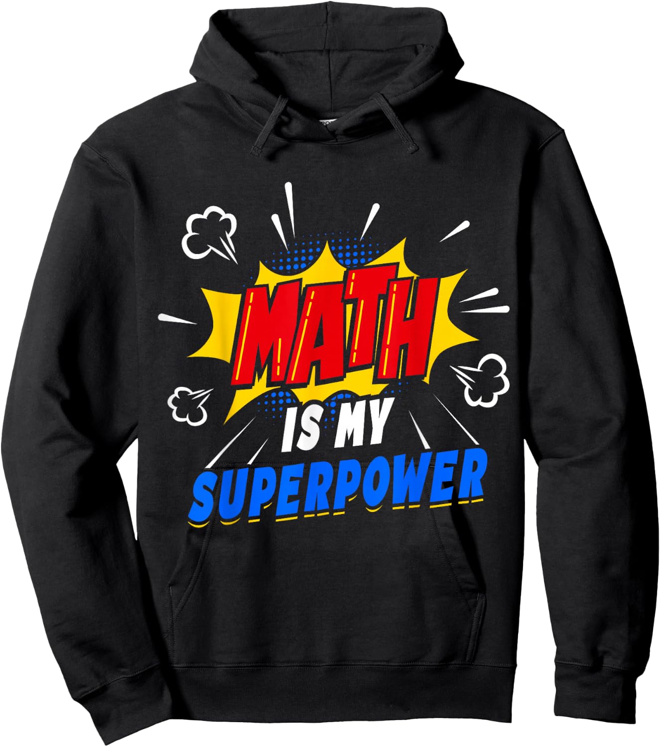 Math Is My Superpower Math Love Education Teacher Hoodie - Hoodie | Black