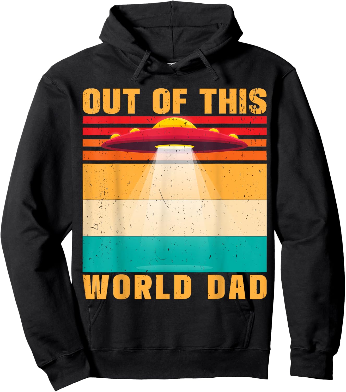 Out Of This World Dad Alien Father's Day Hoodie - Hoodie | Black