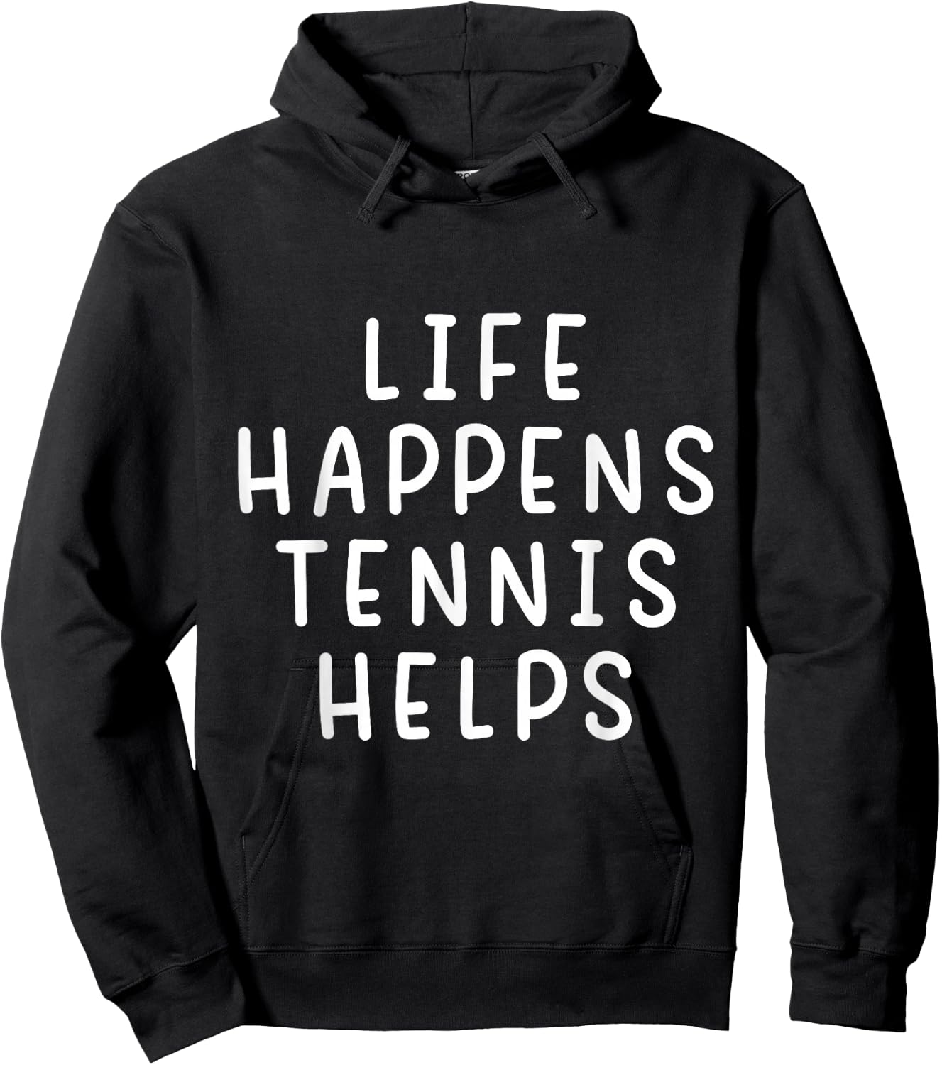 Life Happens Tennis Lover Funny Quote Hoodie - Hoodie | Black