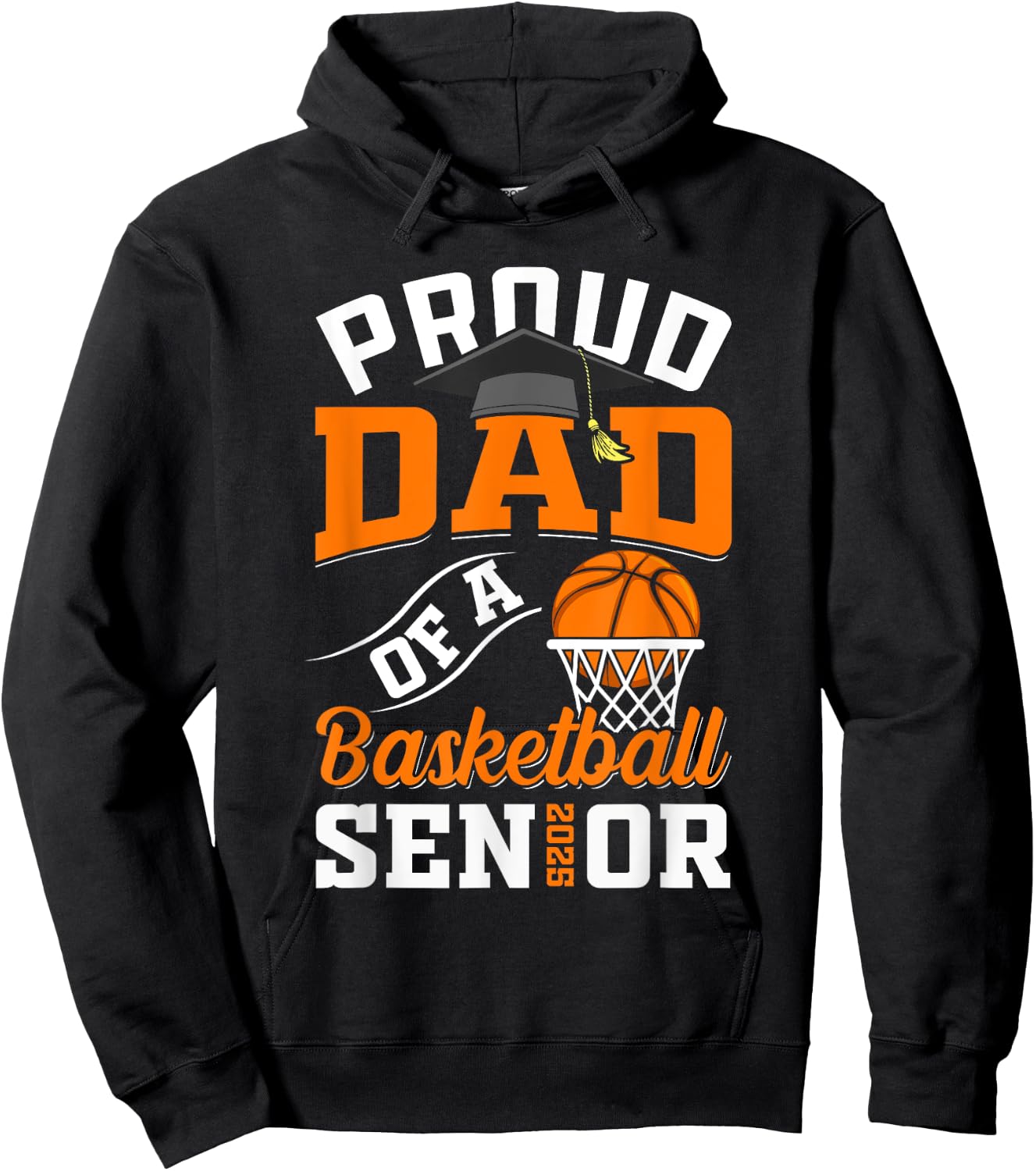 Proud dad of a basketball Senior class of 2025 graduation Hoodie - Hoodie | Black