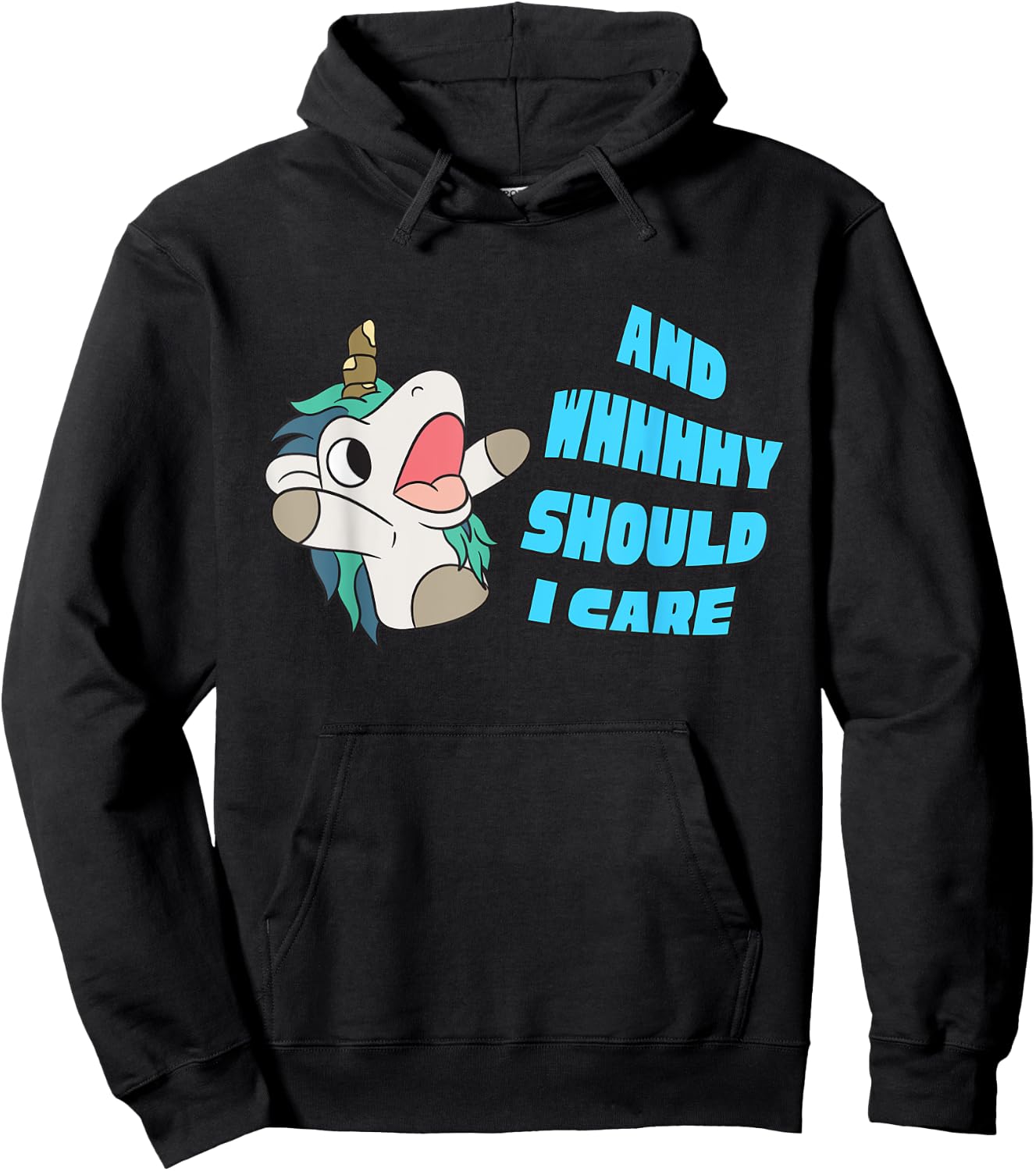Why Should I Care Unicorn Gifts Funny Sarcastic Hoodie - Hoodie | Black