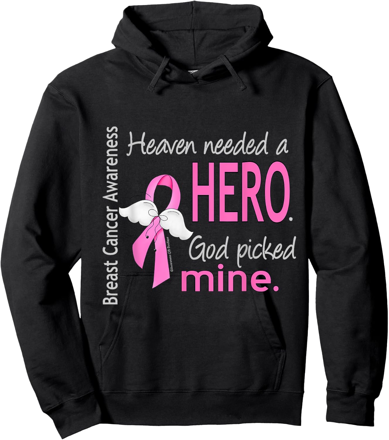 Breast Cancer Shirt Heaven Needed a Hero God Picked Mine Hoodie - Hoodie | Black