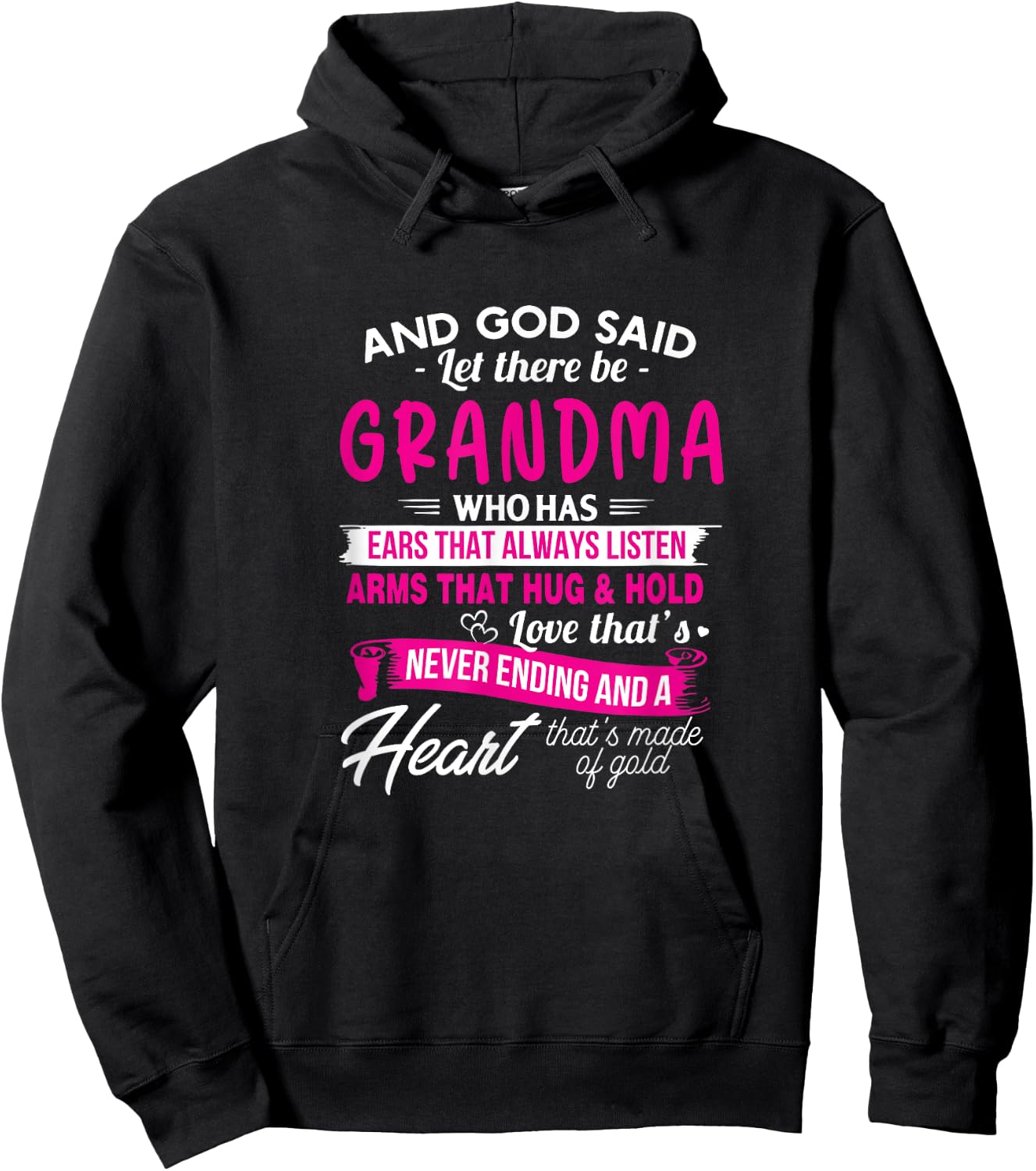 And God Said Let There Be Grandma Who Has Ears Always Listen Hoodie - Hoodie | Black