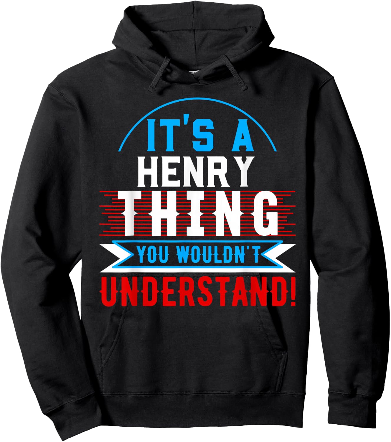 It's A HENRY Thing You Wouldn't Understand HENRY Hoodie - Hoodie | Black