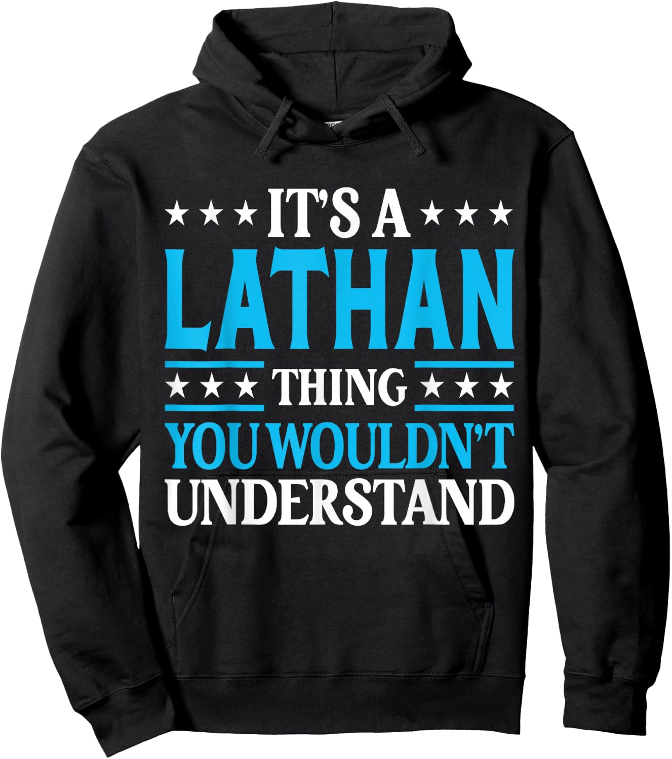 Lathan Thing Wouldn't Understand Personal Name Lathan Hoodie - Hoodie | Black