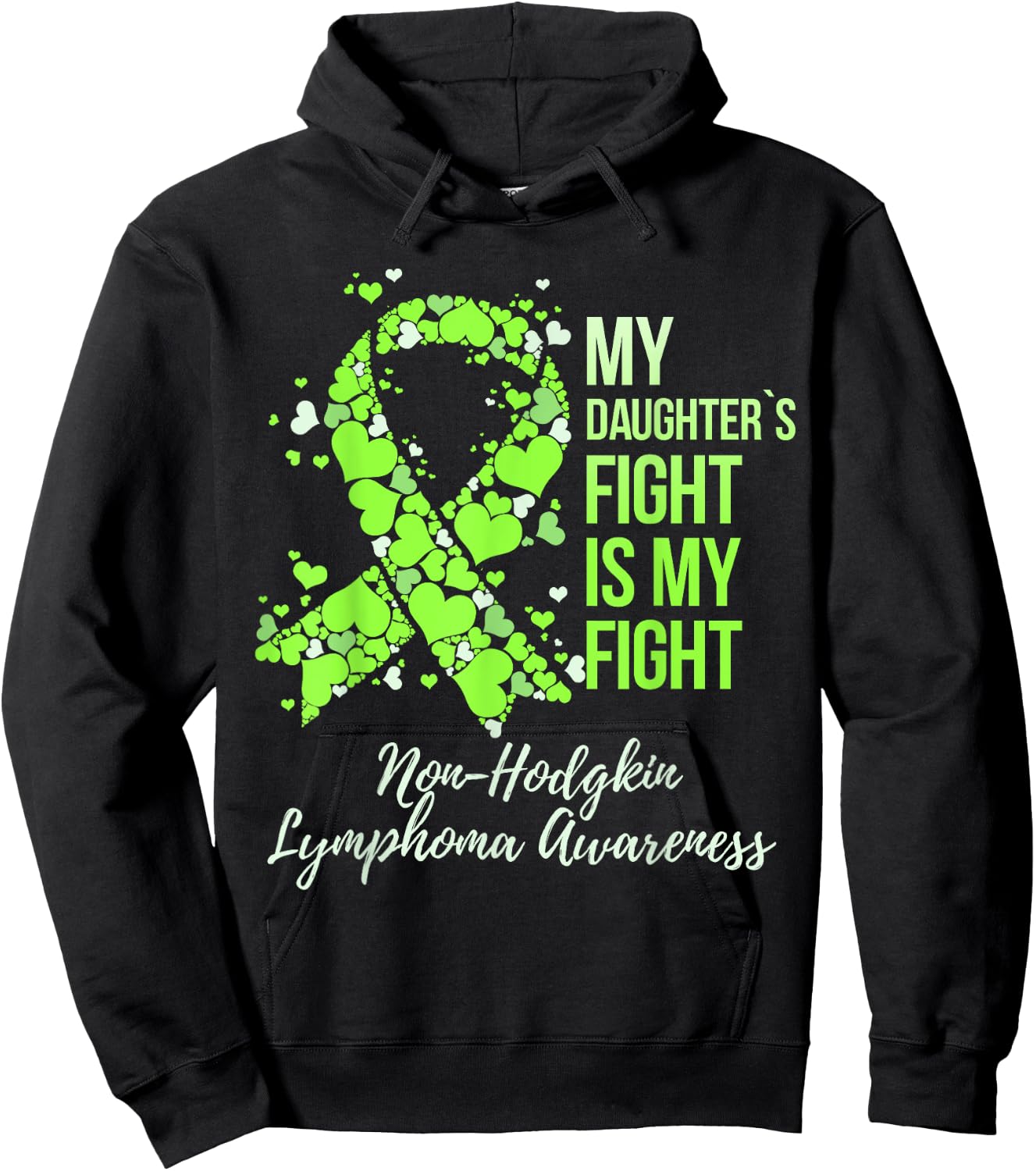 My Daughter’s Fight Warrior Non-Hodgkin Lymphoma Awareness Hoodie - Hoodie | Black