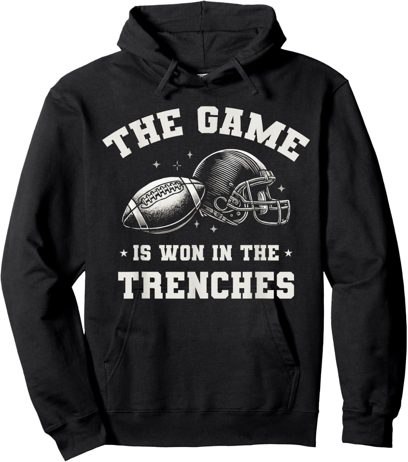 Football The Game Is Won In The Trenches Hoodie - Hoodie | Black