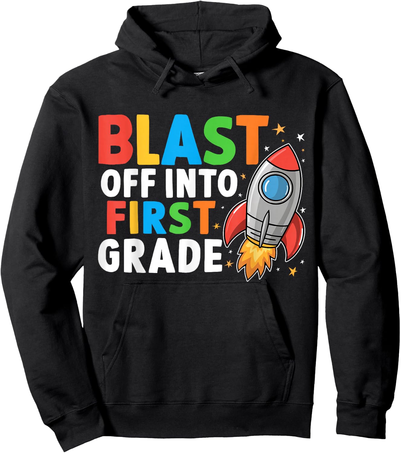 Blast Off Into 1st Grade First Day Of School Space Rocket Hoodie - Hoodie | Black