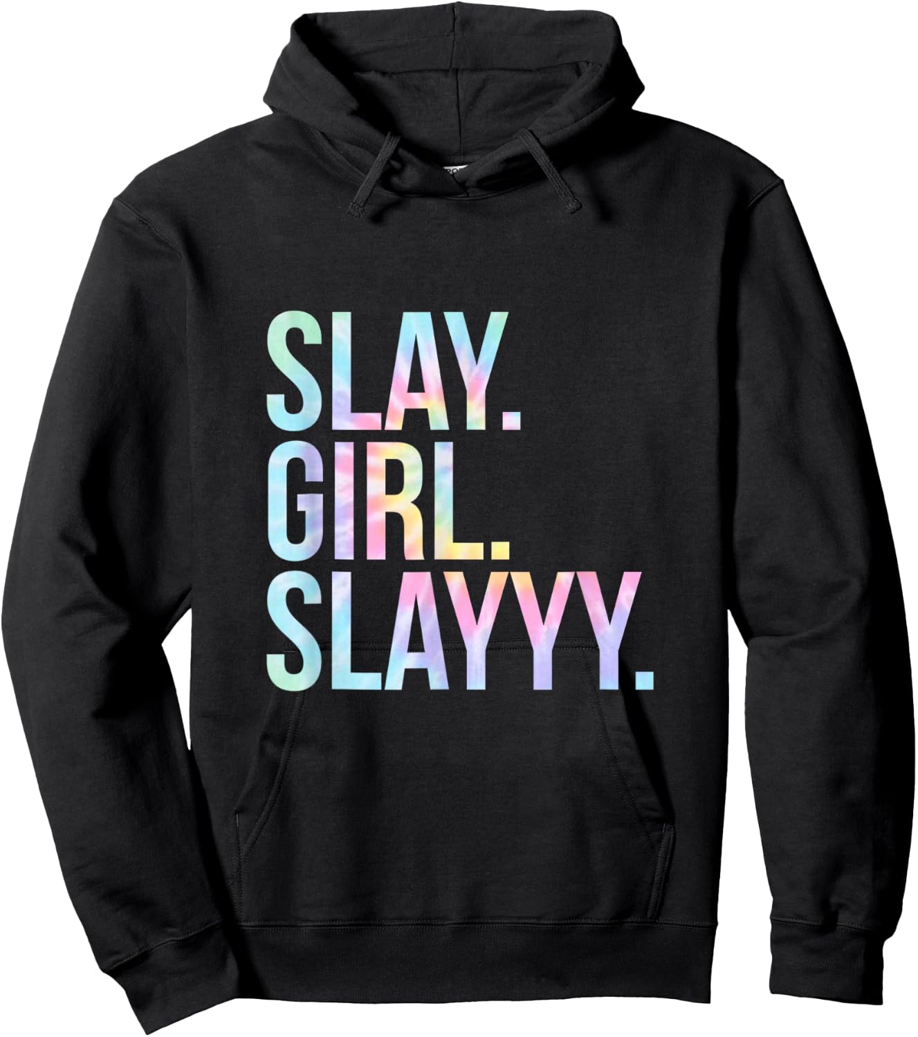 Slay Girl Slay T Shirt Tie Dye Hoodie - Hoodie | Black