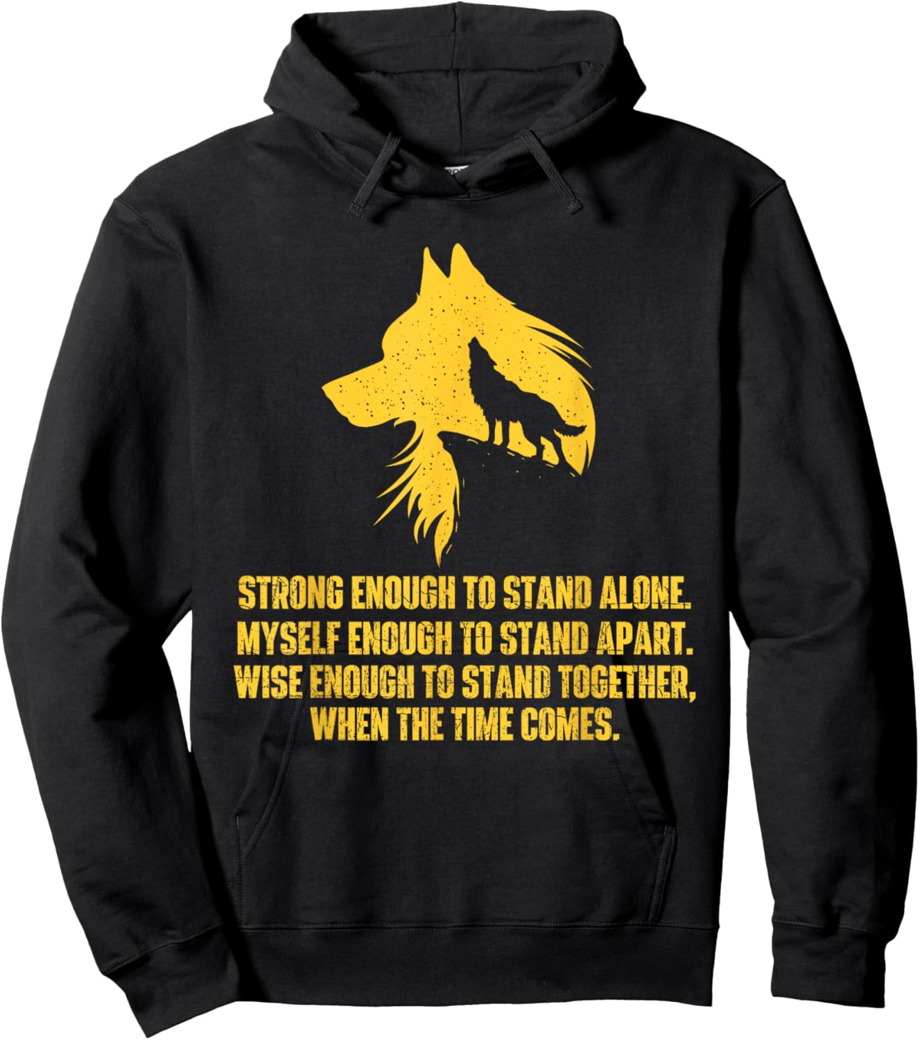 Strong Enough to Stand Alone - Wolf Lover Wildlife Lover Hoodie - Hoodie | Black