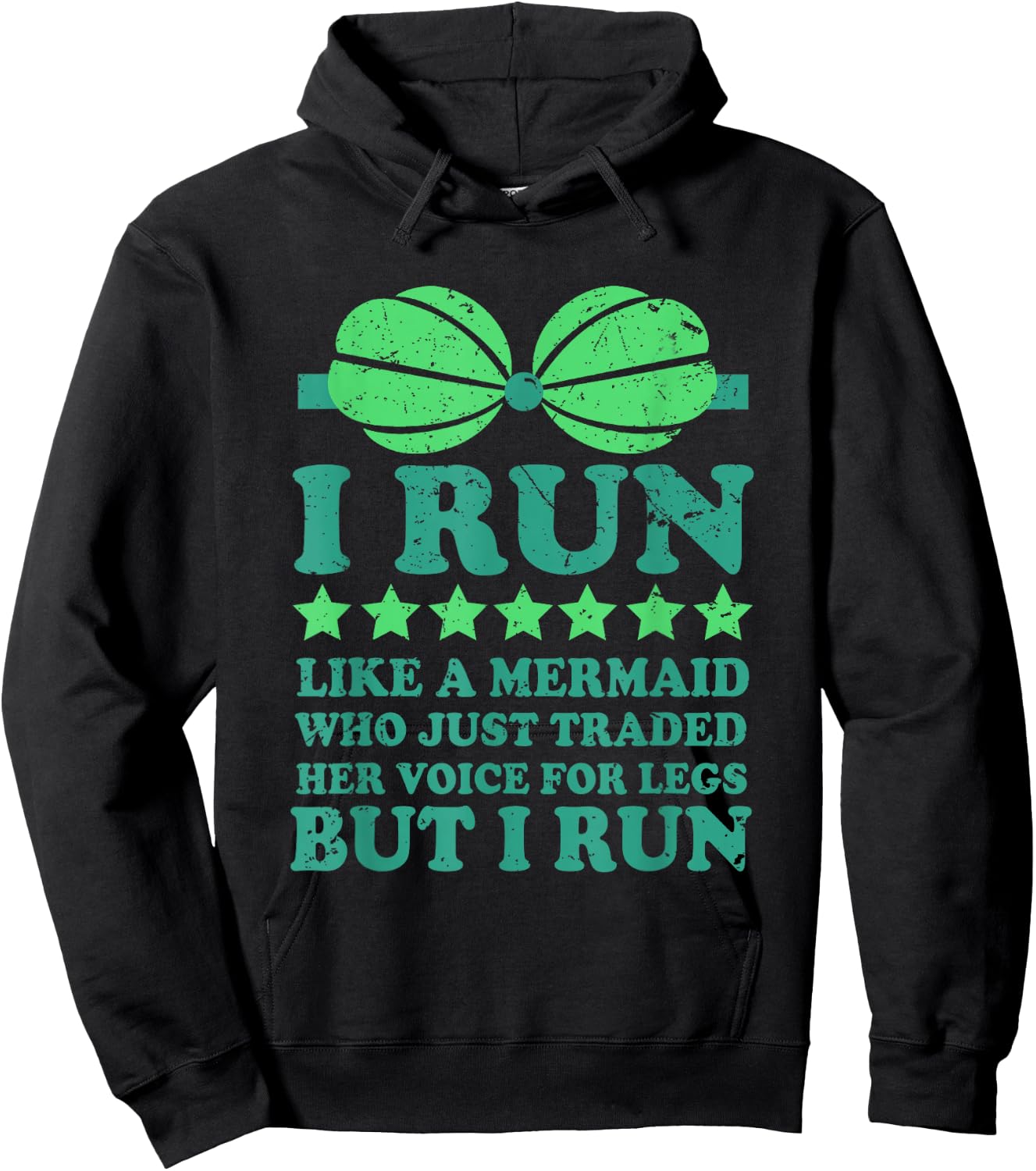 Running : I Run Like A Mermaid Who Traded Her Voice Hoodie - Hoodie | Black