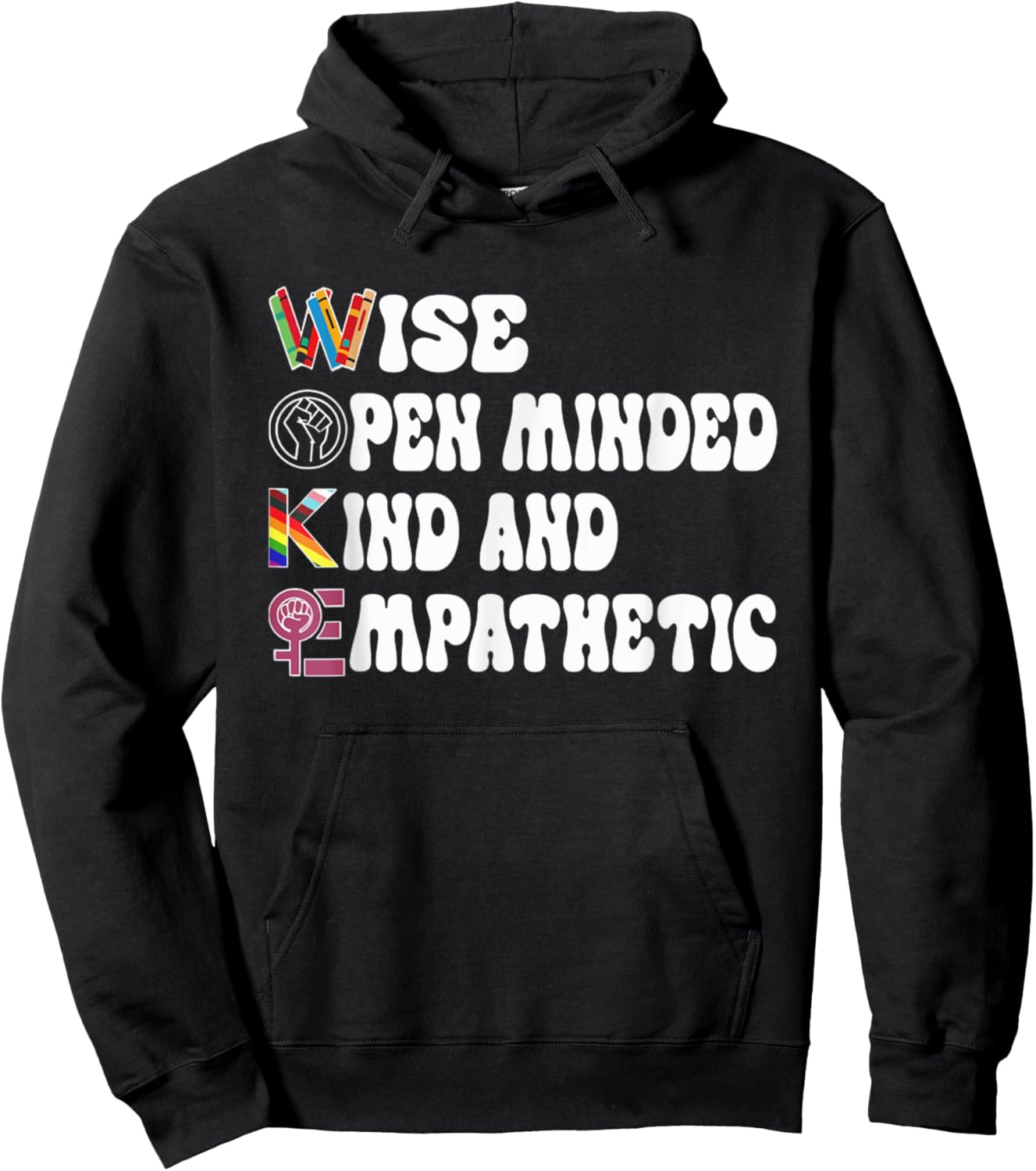 Funny Wise Open Minded Kind And Empathetic Hoodie - Hoodie | Black